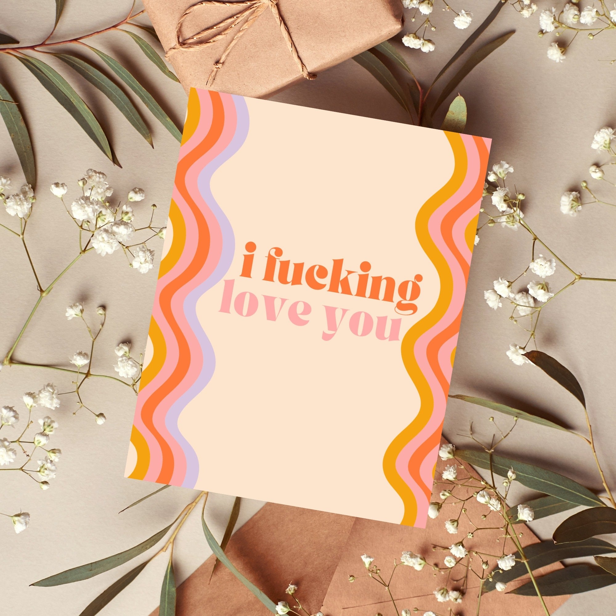 I Fucking Love You Card