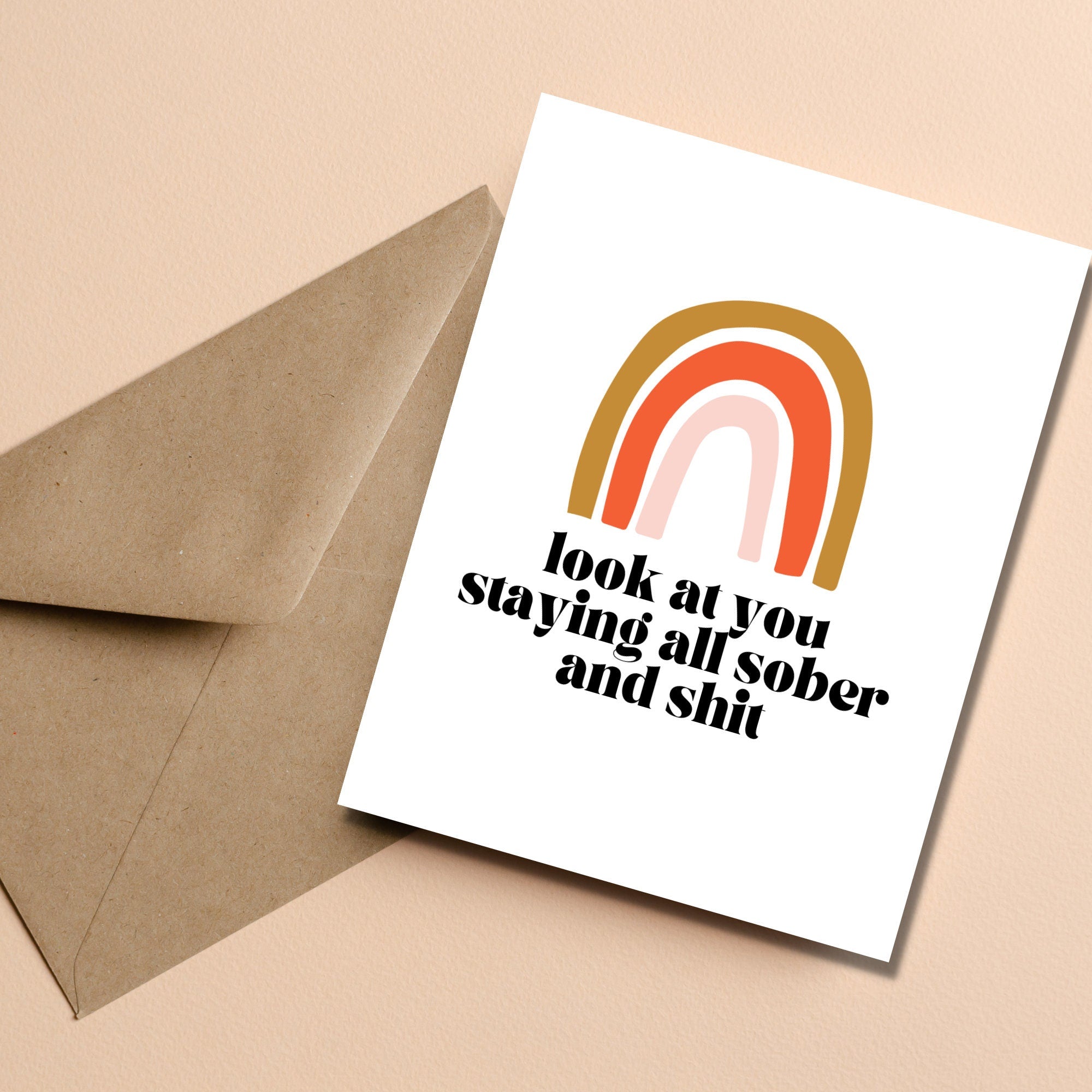 Look At You Staying All Sober Card