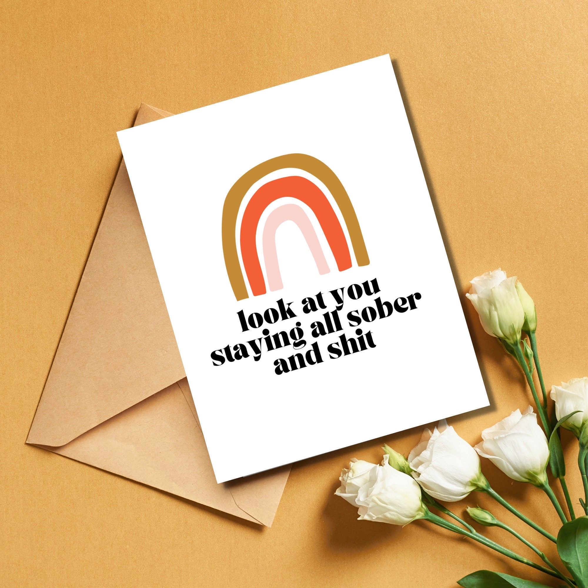 Look At You Staying All Sober Card