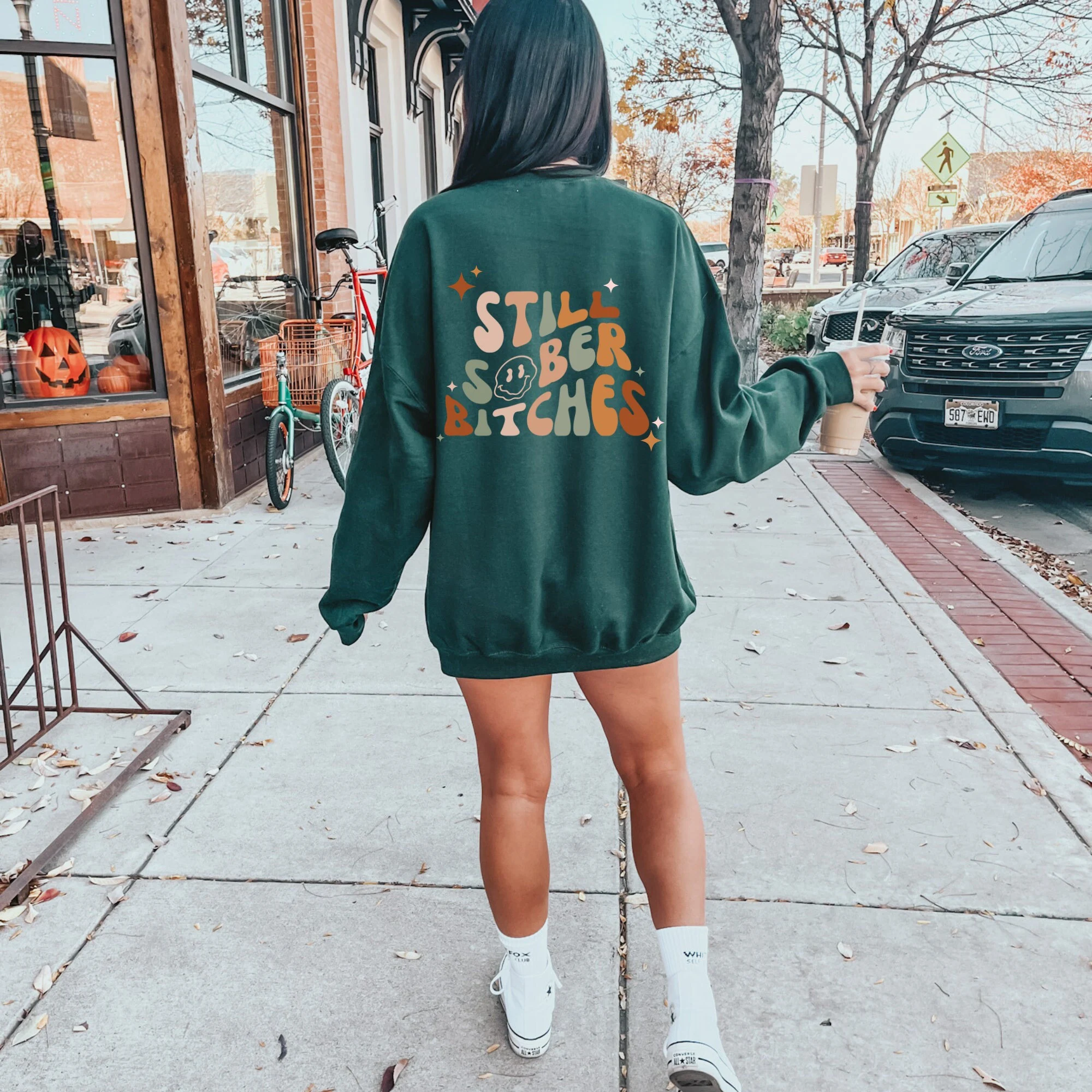 Still Sober Bitches Sweatshirt