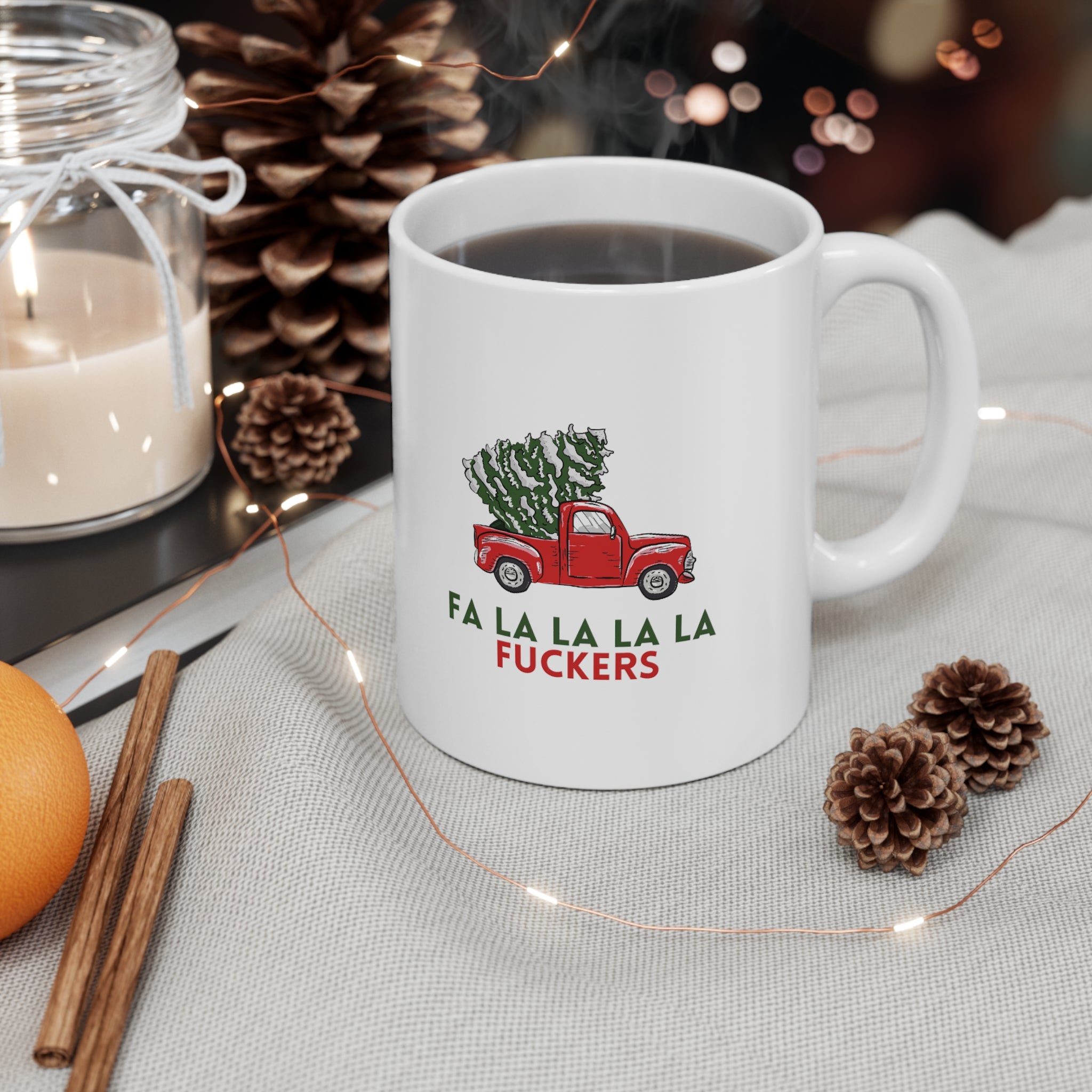 Fa La La La La Fuckers Mug