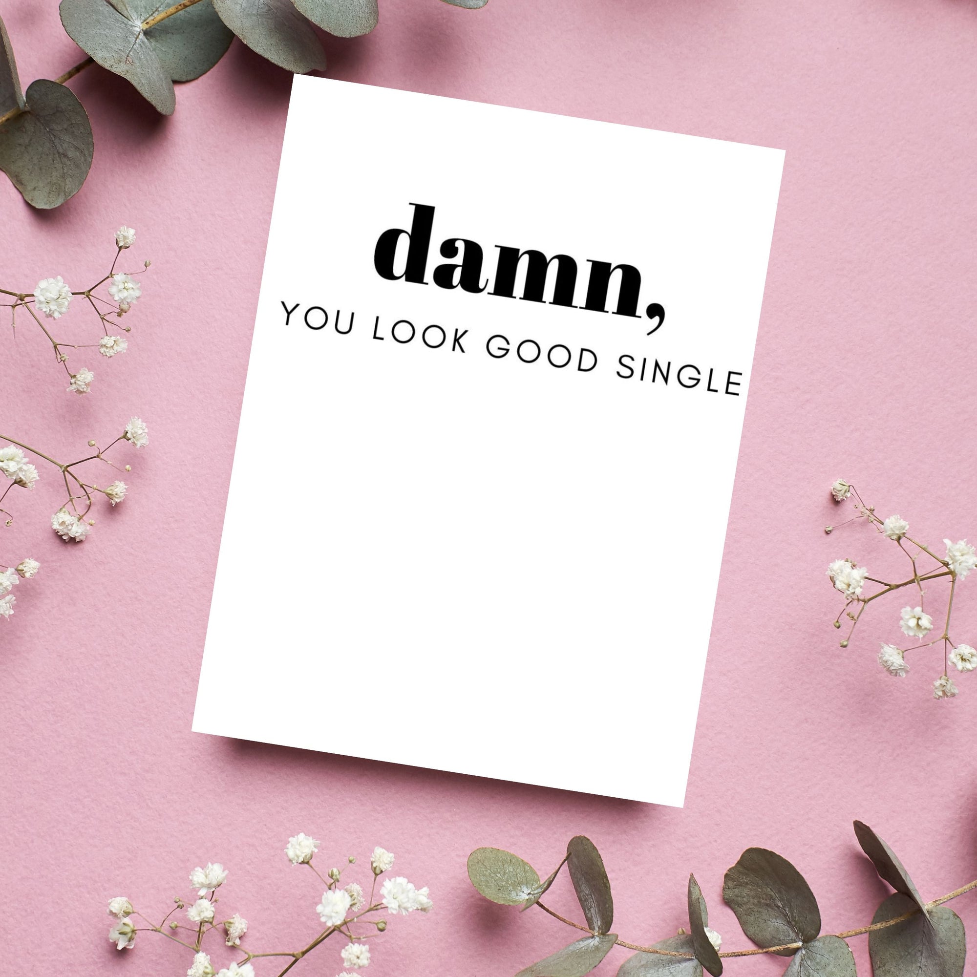 Damn You Look Good Single Card