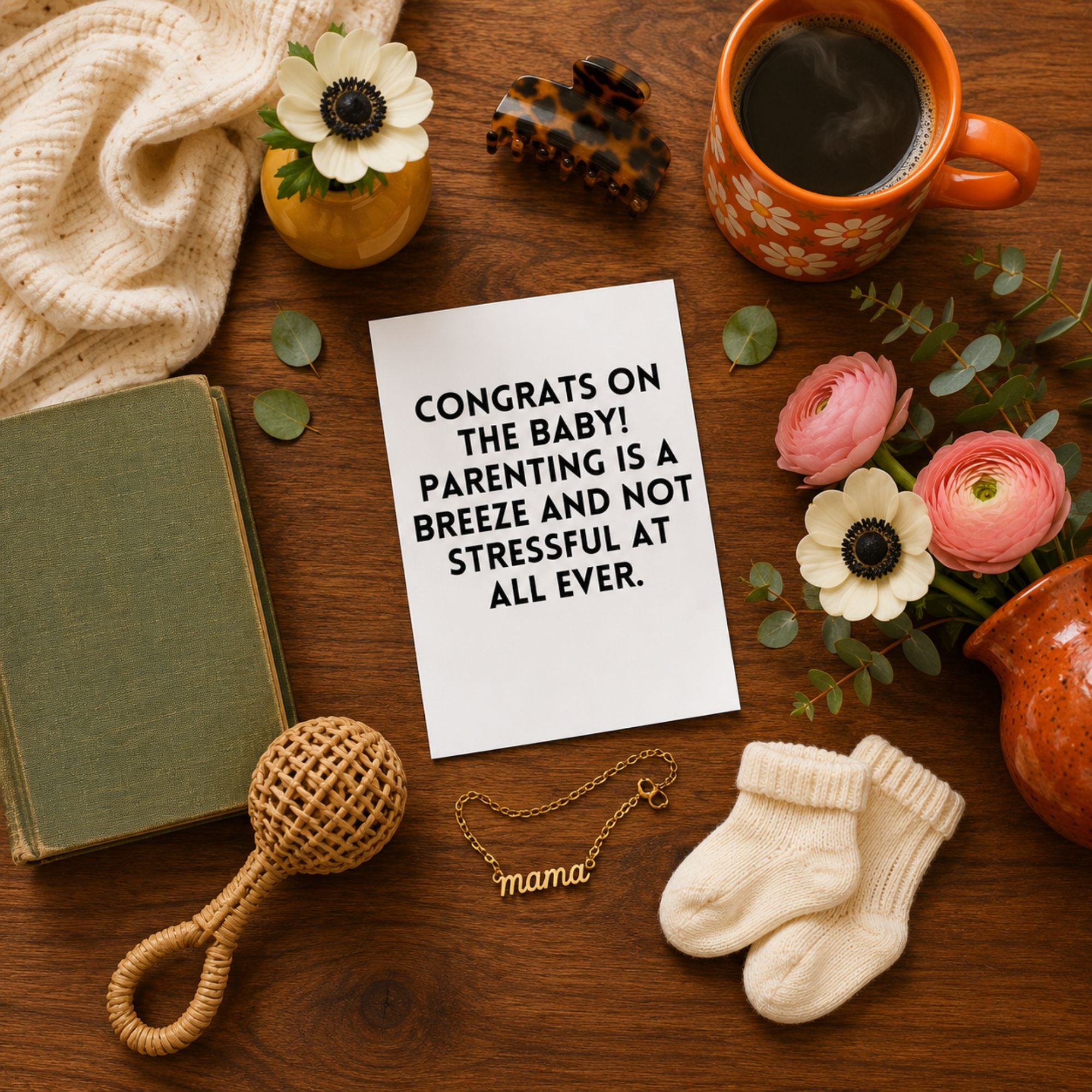 Funny New Baby Card — Congrats Parenting Is Not Stressful At All A2 Card