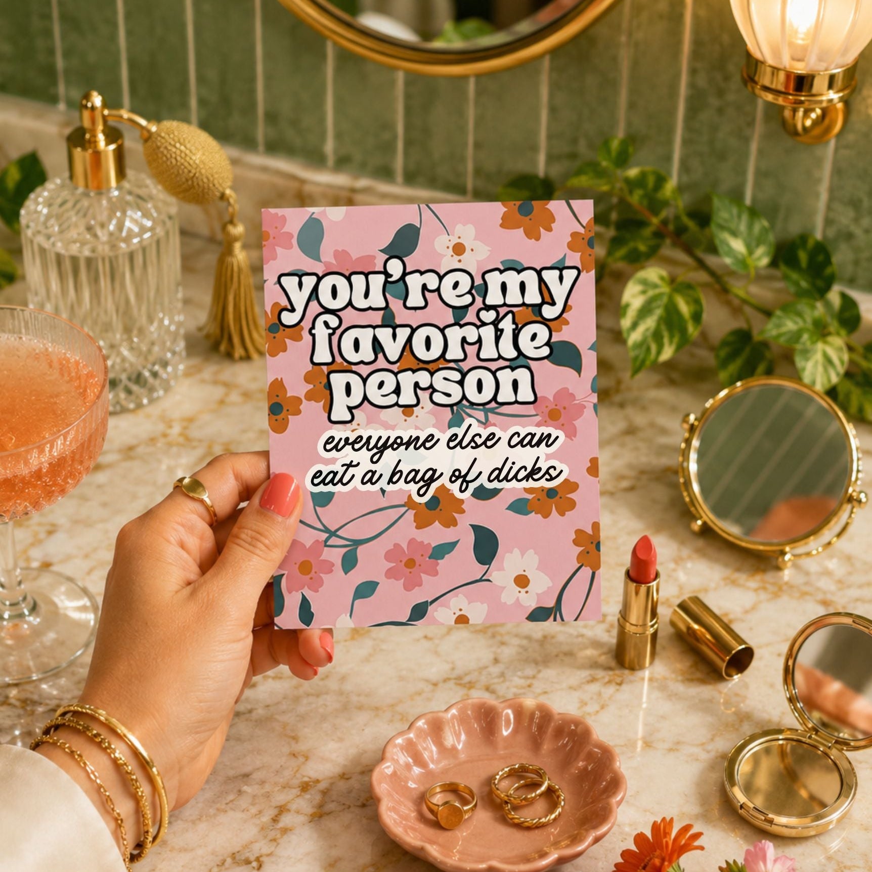Funny Friendship Card — You're My Favorite Person Everyone Else Can Eat a Bag of Dicks A2 Card