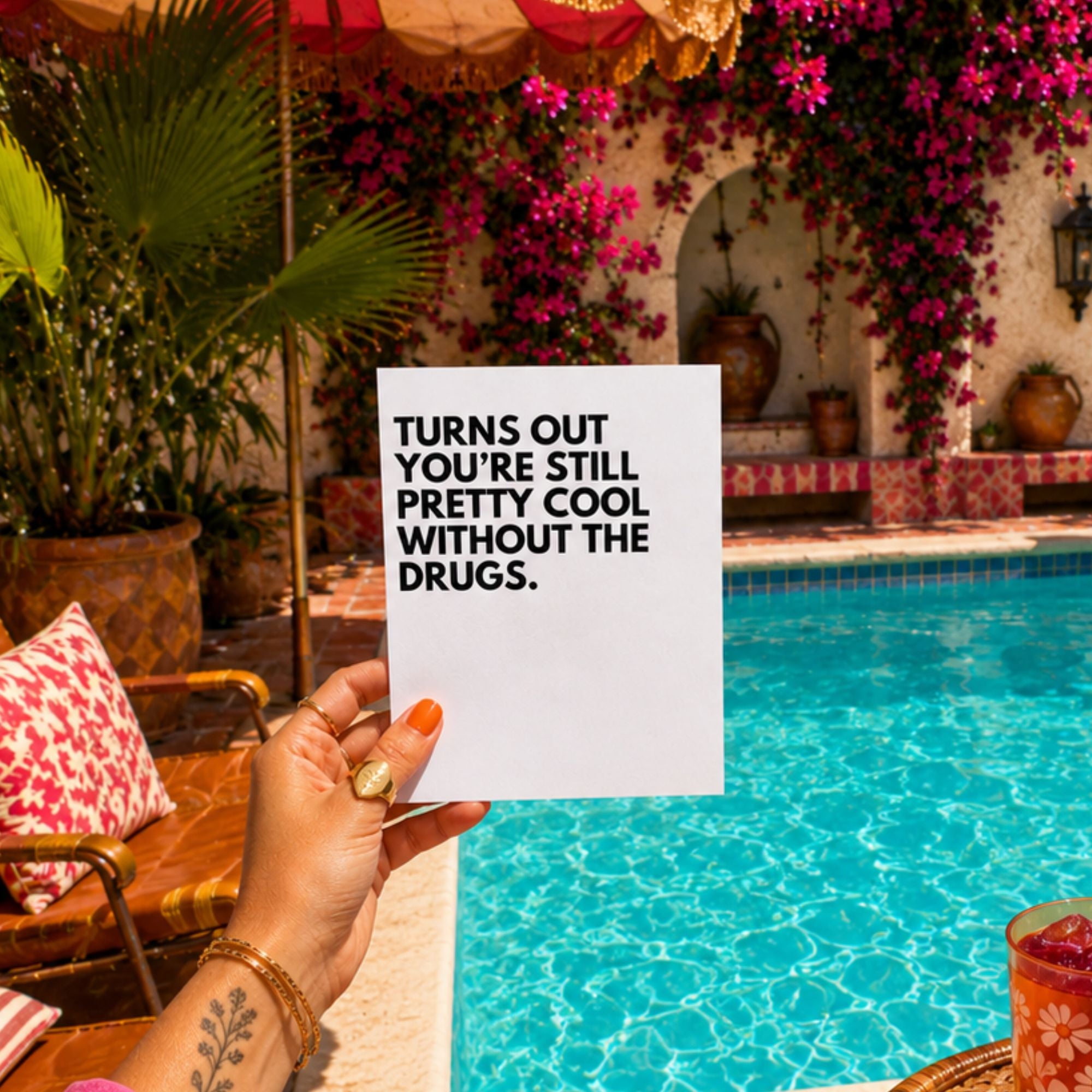 Funny Recovery Card — Turns Out You're Still Pretty Cool Without the Drugs A2 Card