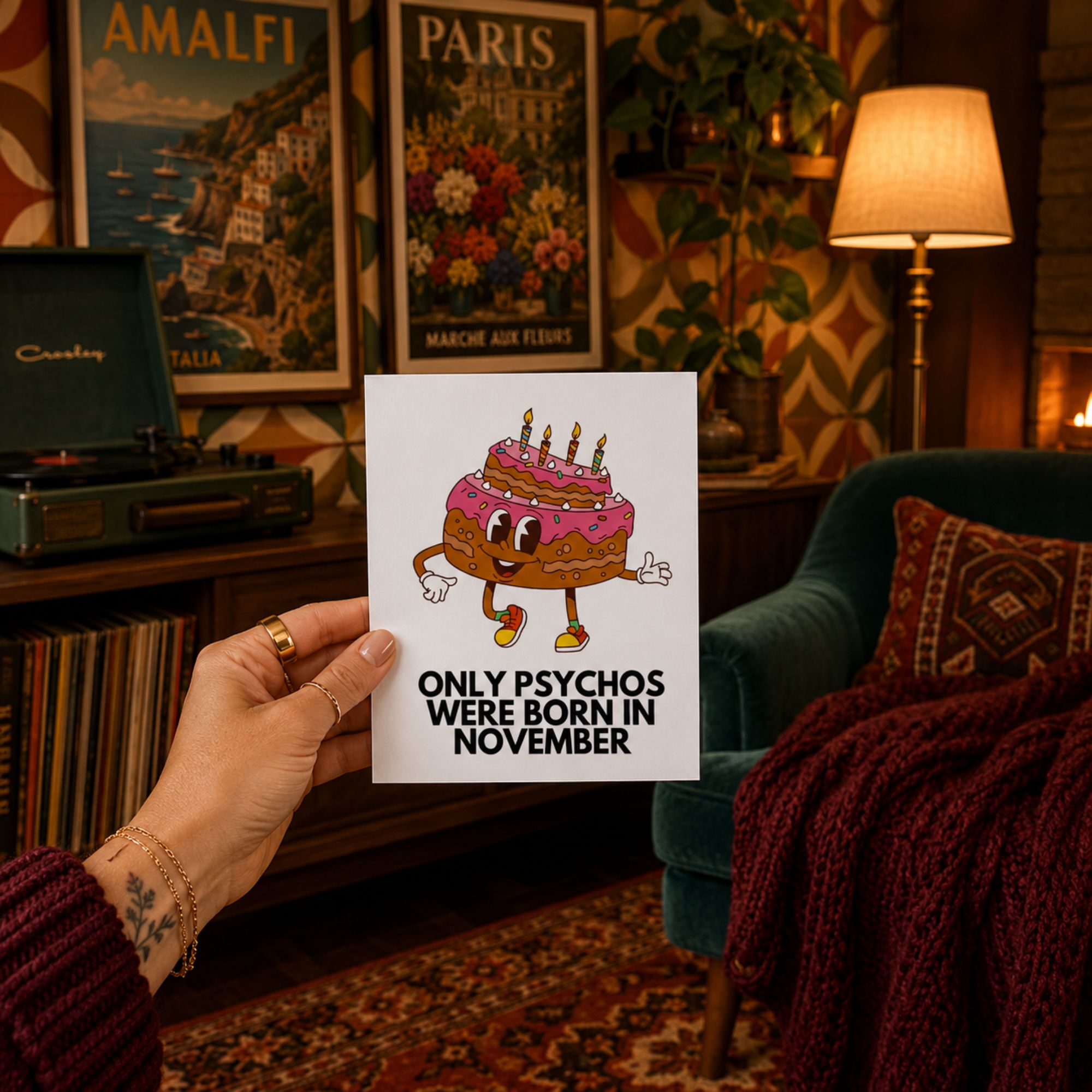 Funny November Birthday Card — Only Psychos Were Born in November A2 Card