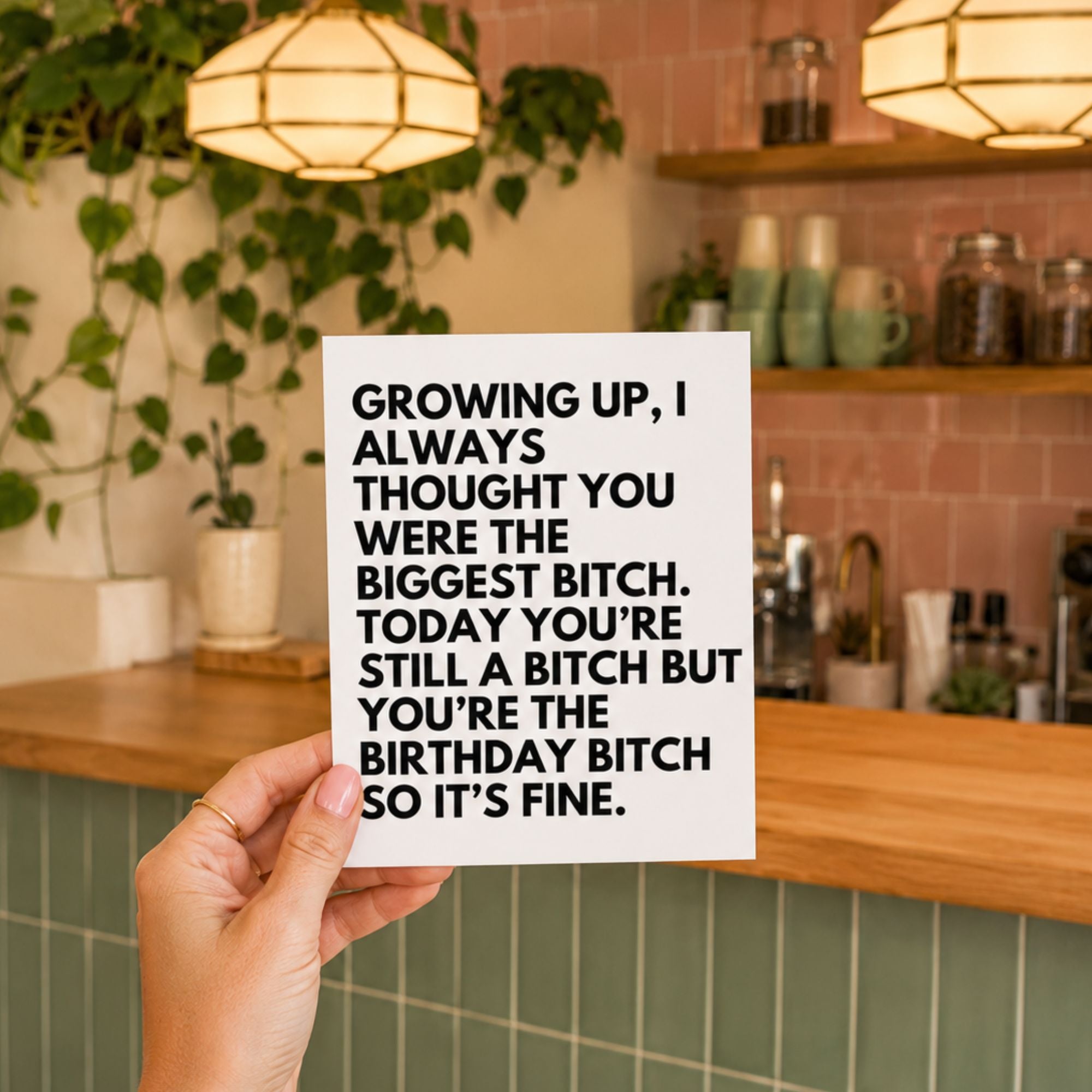 Funny Birthday Card for Sister — Growing Up You Were the Biggest Bitch A2 Card