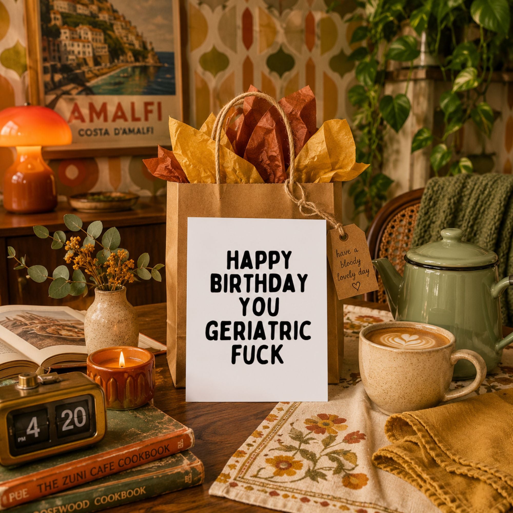 Funny Old Age Birthday Card — Happy Birthday You Geriatric Fuck A2 Card