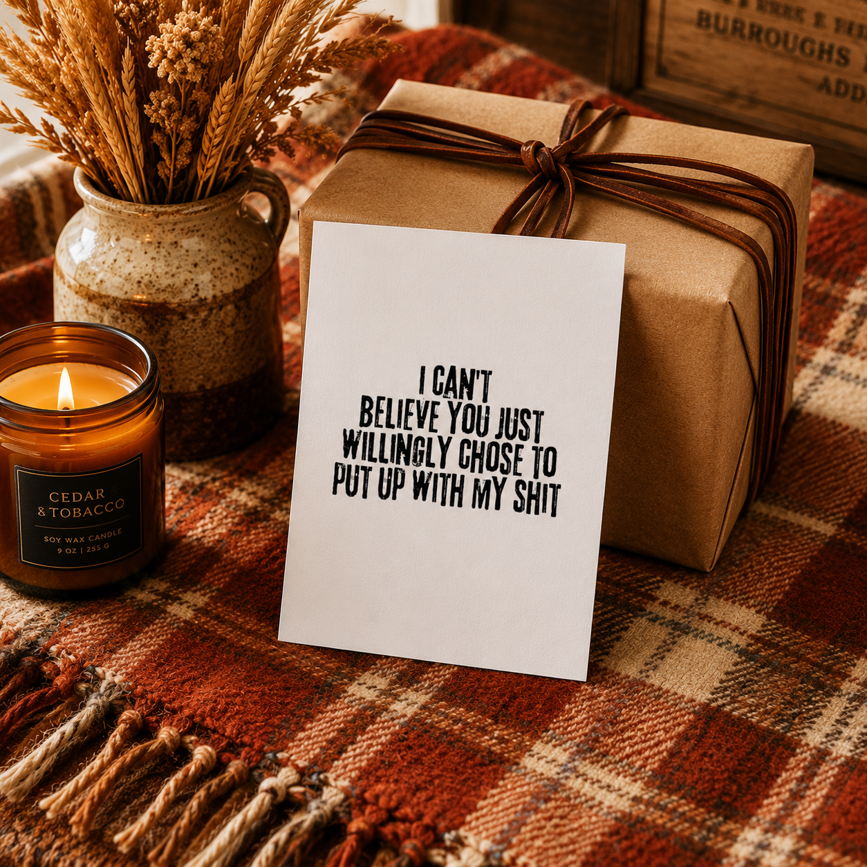 Funny Step Parent Card — I Can't Believe You Chose to Put Up With My Shit A2 Card