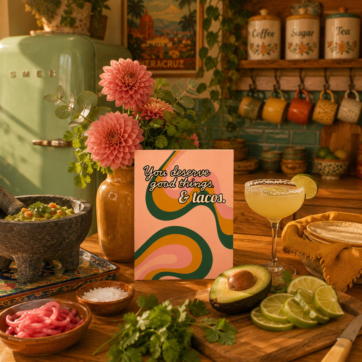 Funny Encouragement Card — You Deserve Good Things and Tacos A2 Card