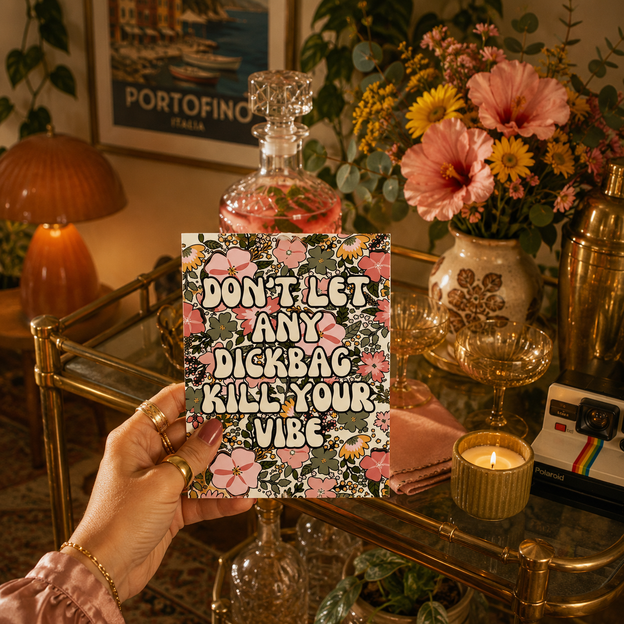 Funny Encouragement Card — Don't Let Any Dickbag Kill Your Vibe A2 Card