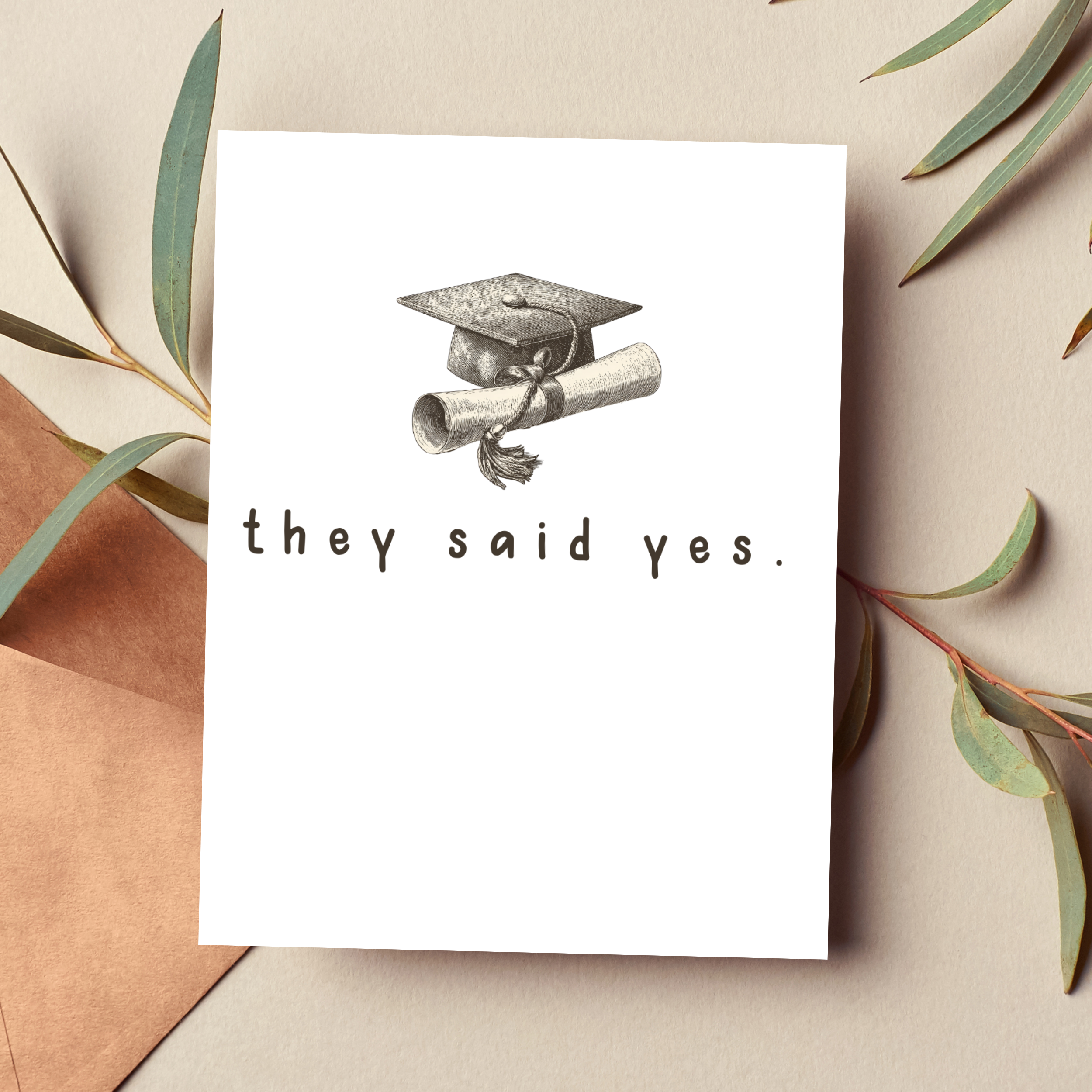 They Said Yes College Grad Card