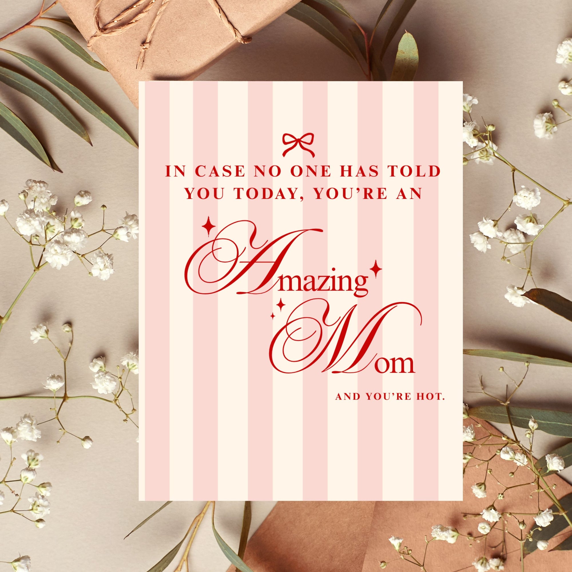 You're Amazing and Hot Mama Card
