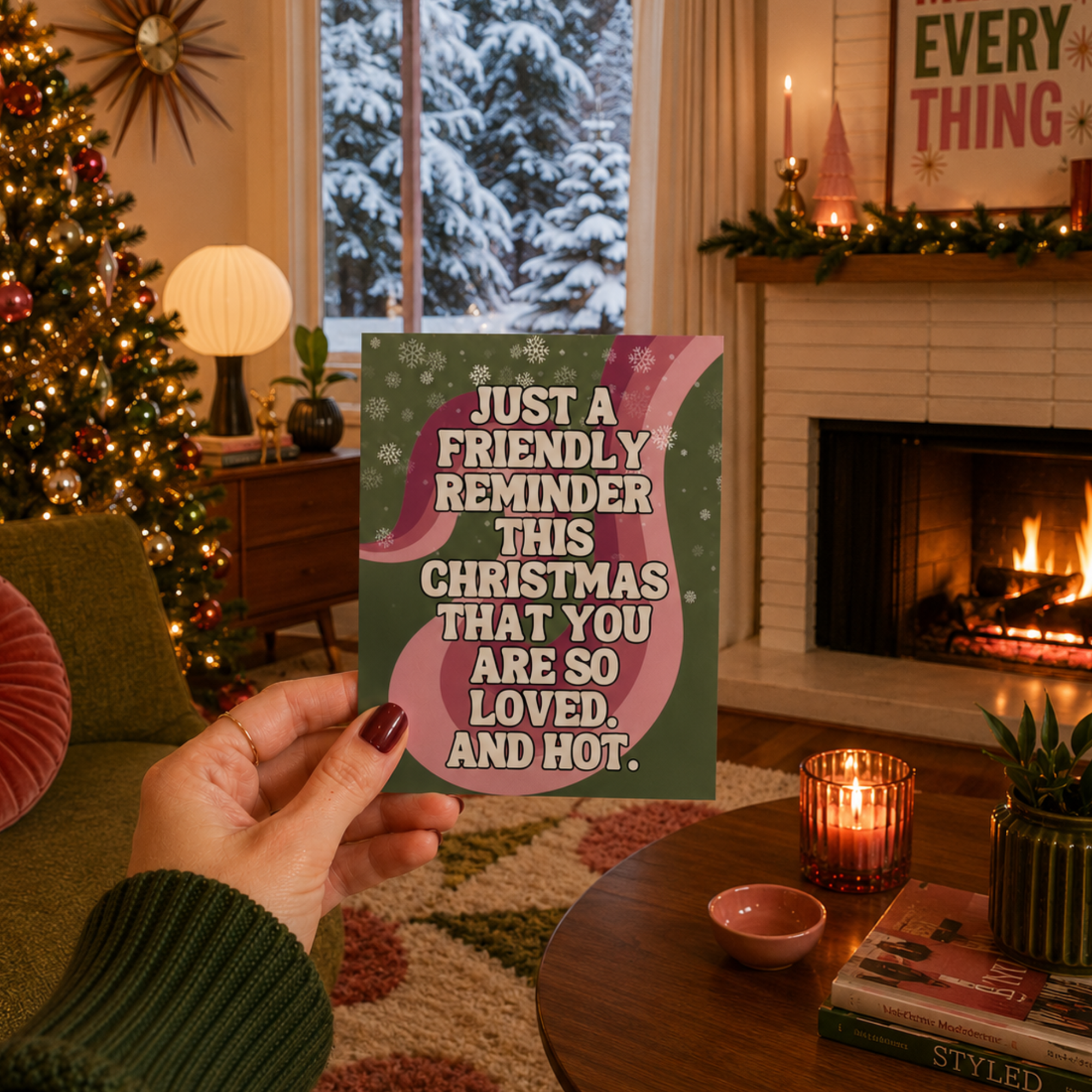 Funny Christmas Card: You Are So Loved And Hot A2 Card