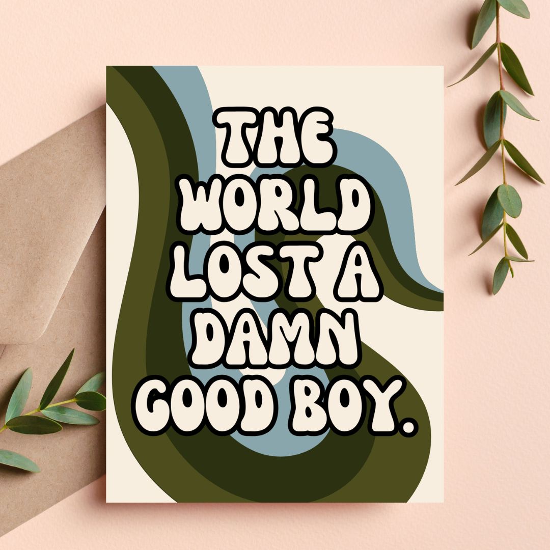 The World Lost a Damn Good Boy Pet Sympathy Card