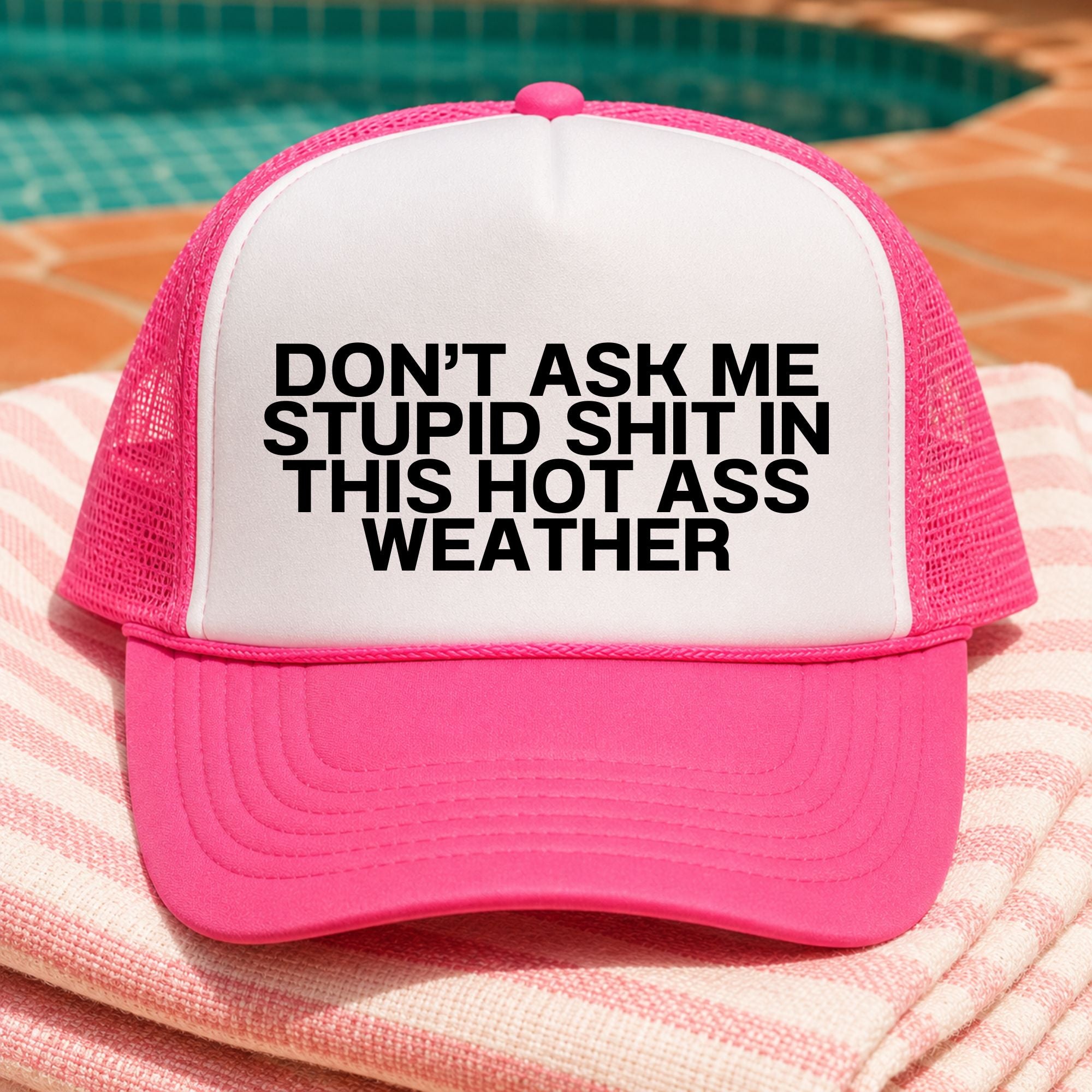 Funny Summer Trucker Hat — Hot Ass Weather Otto Hat Gift for Her