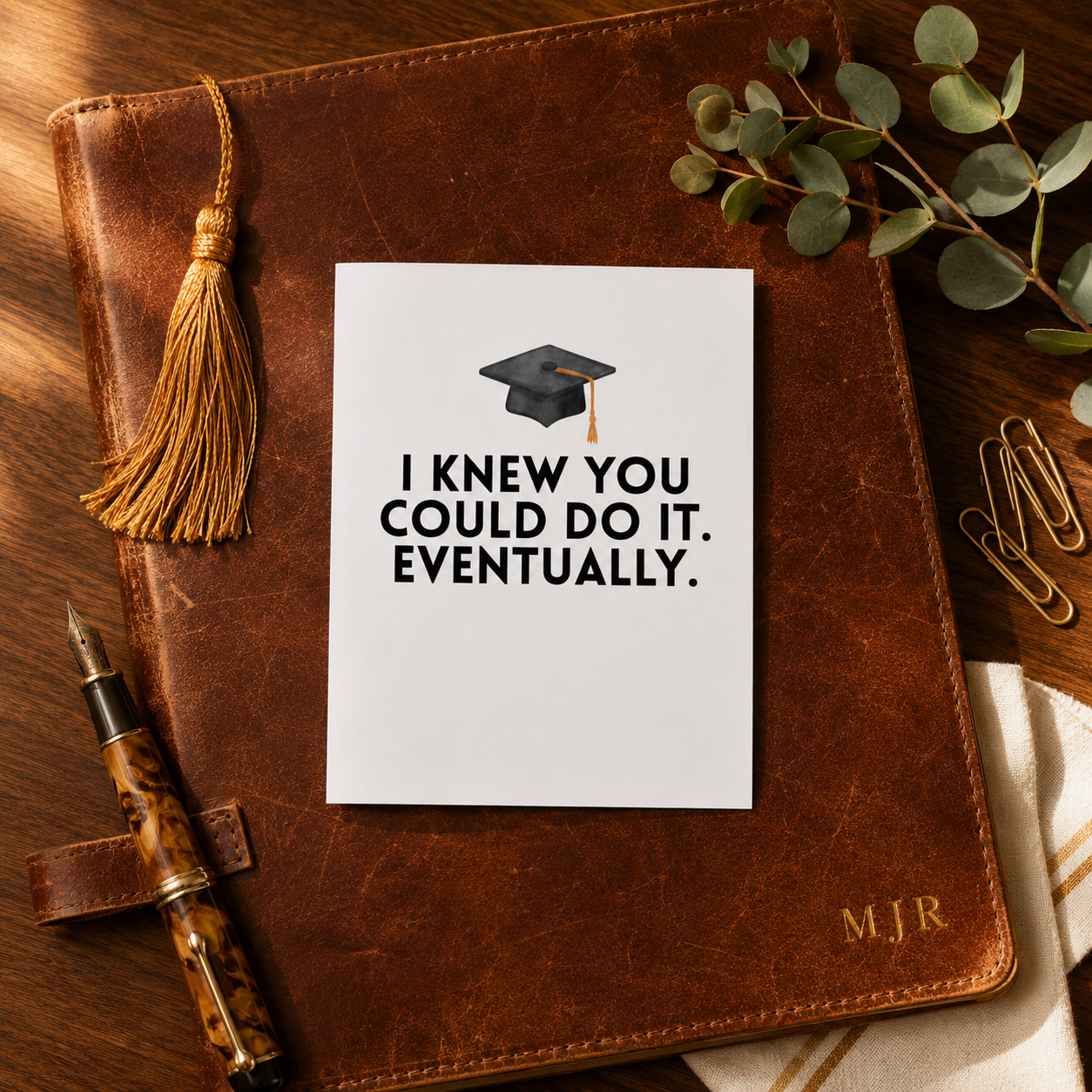 Funny Graduation Card — Honest Congrats You Finally Did It A2 Card