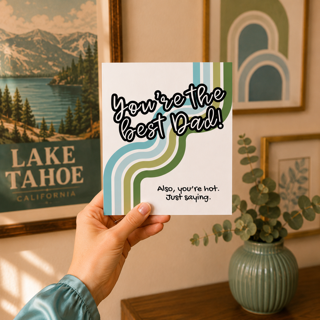 Funny Father's Day Card from Wife or Girlfriend — You're Hot A2 Card