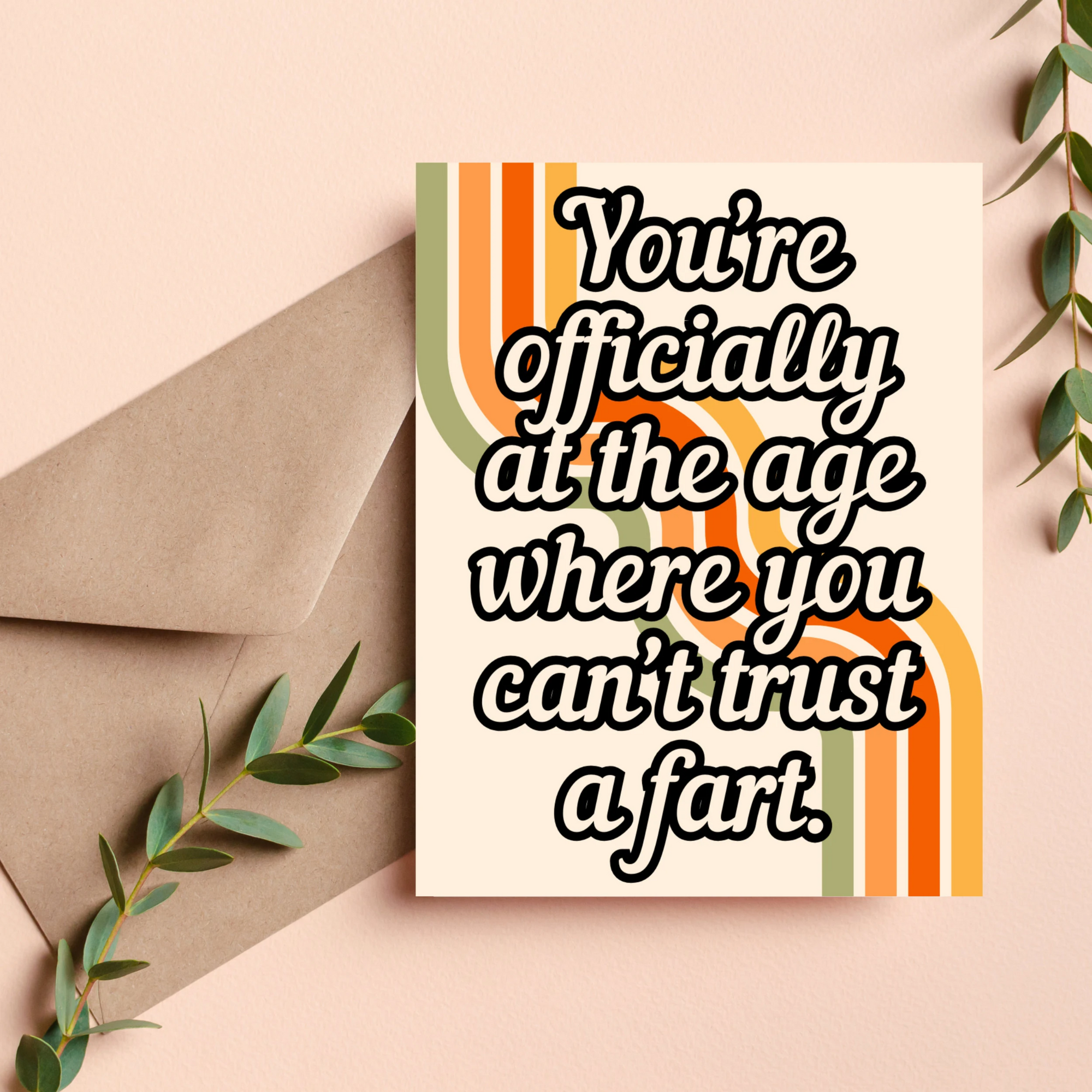 Can't Trust a Fart Birthday Card