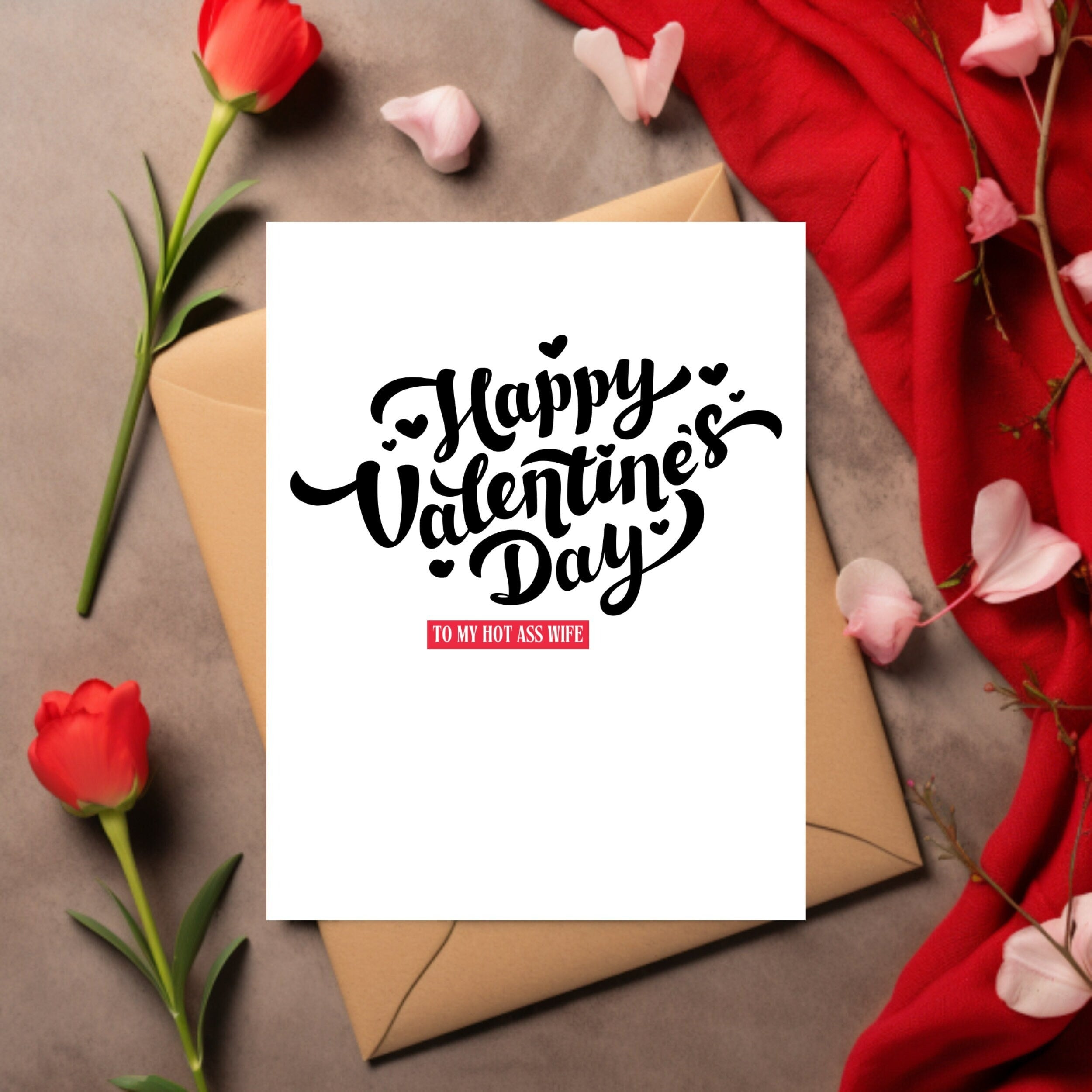 Hot Ass Wife Valentine's Day Card