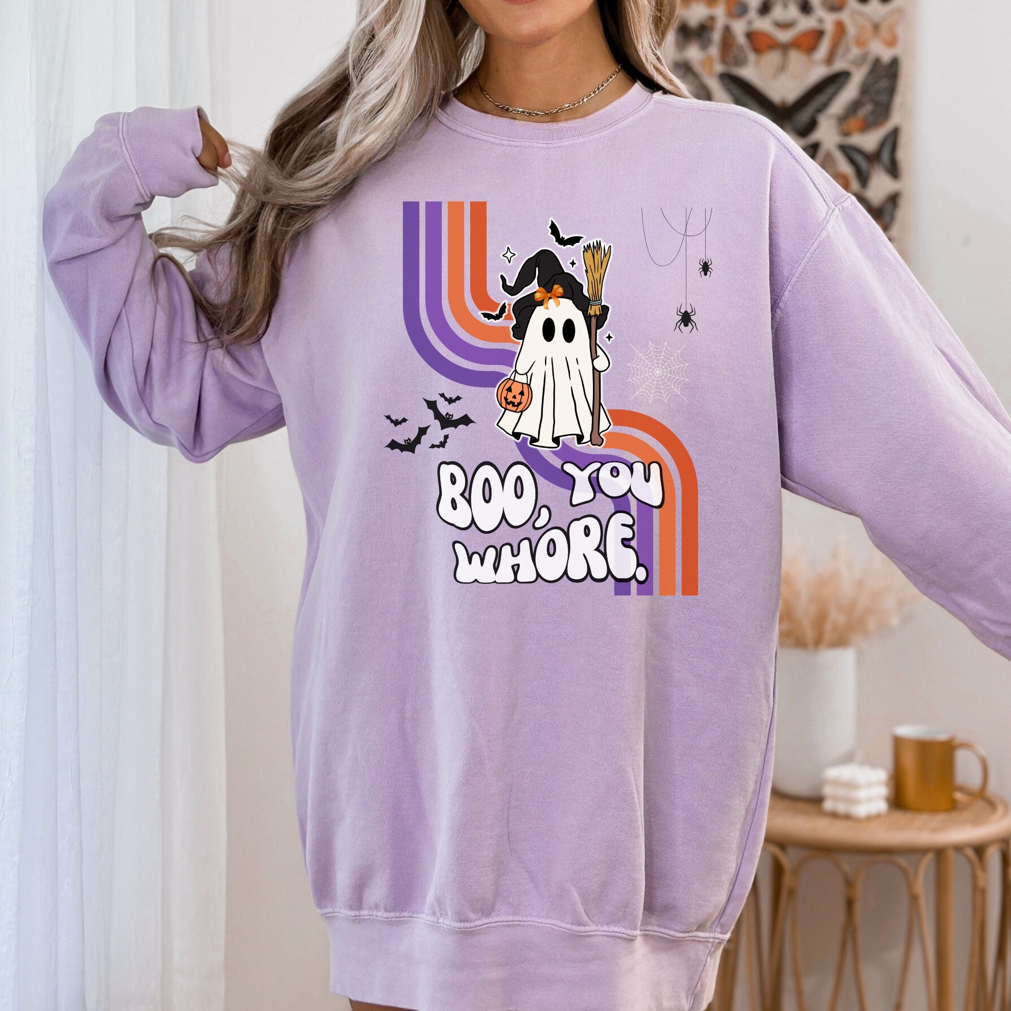 Boo You Whore Sweatshirt