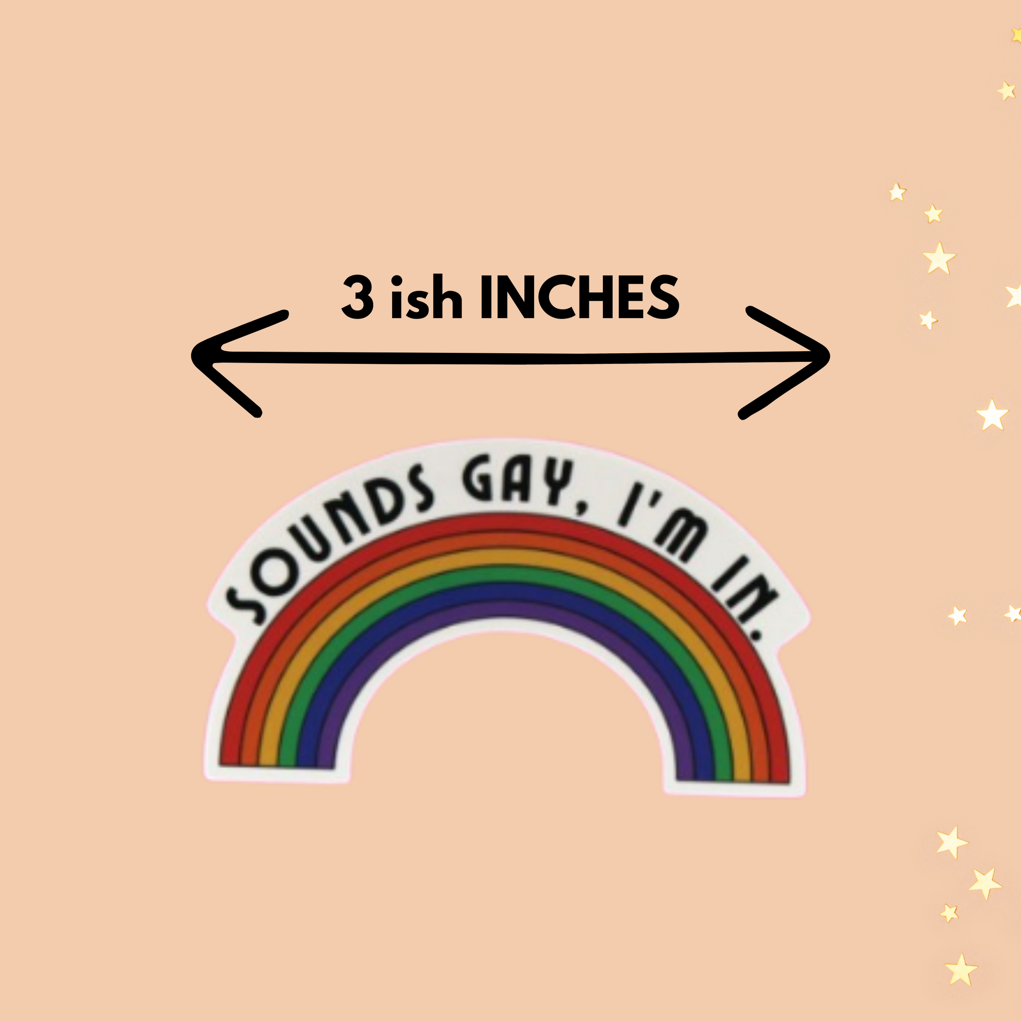 Sounds Gay, I'm In Sticker