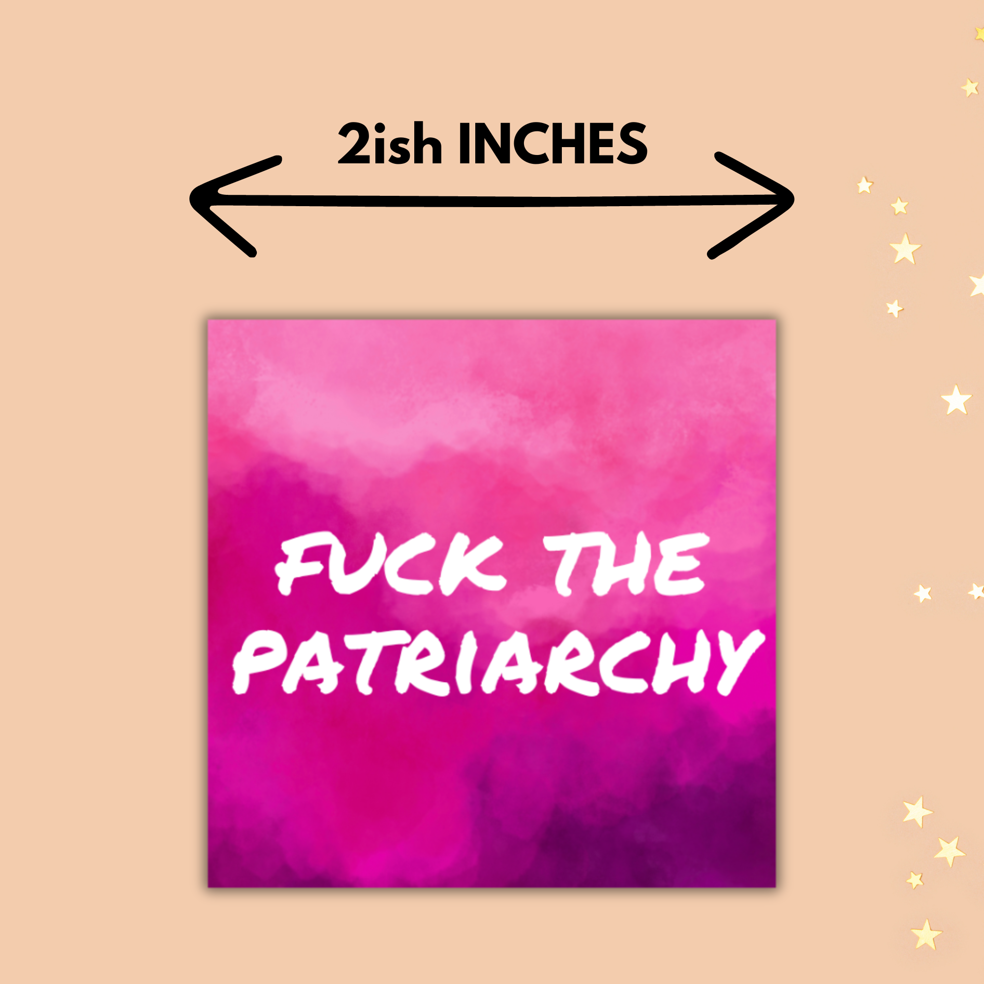 F The Patriarchy Sticker