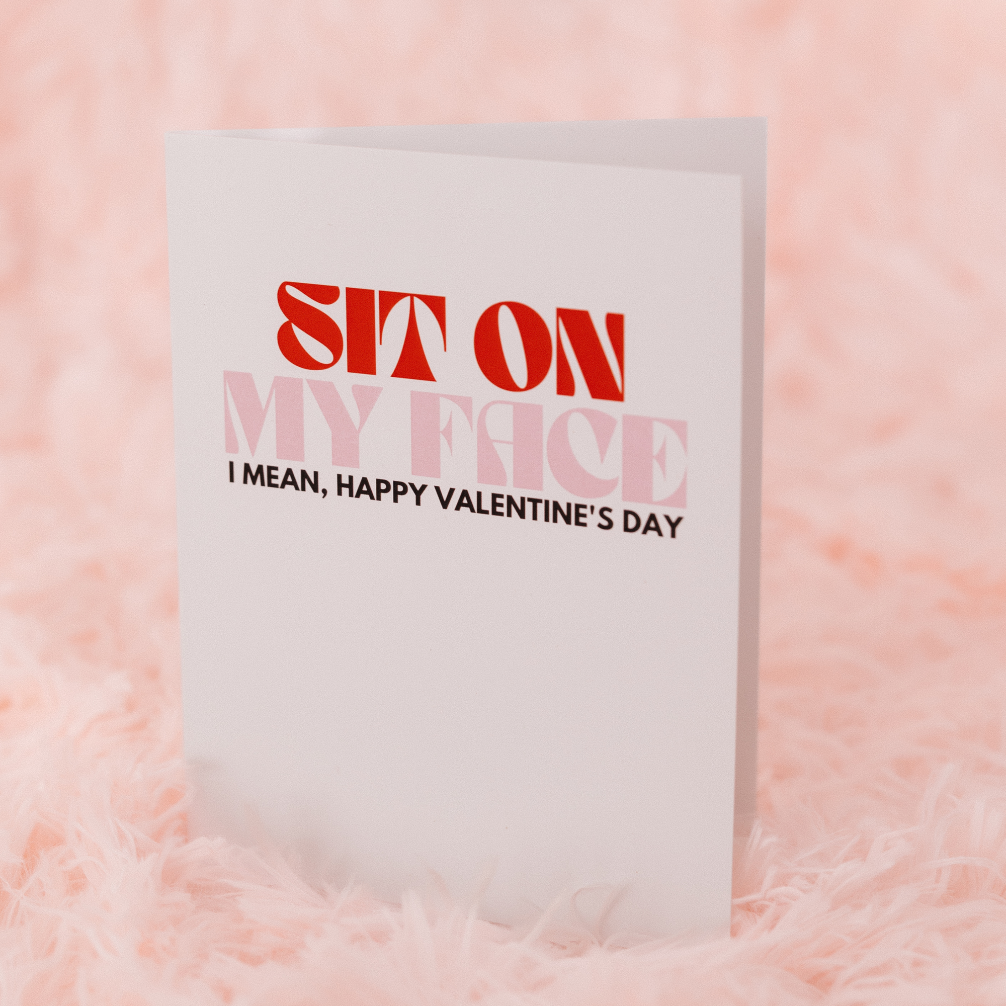 Sit on My Face Valentine's Day Card