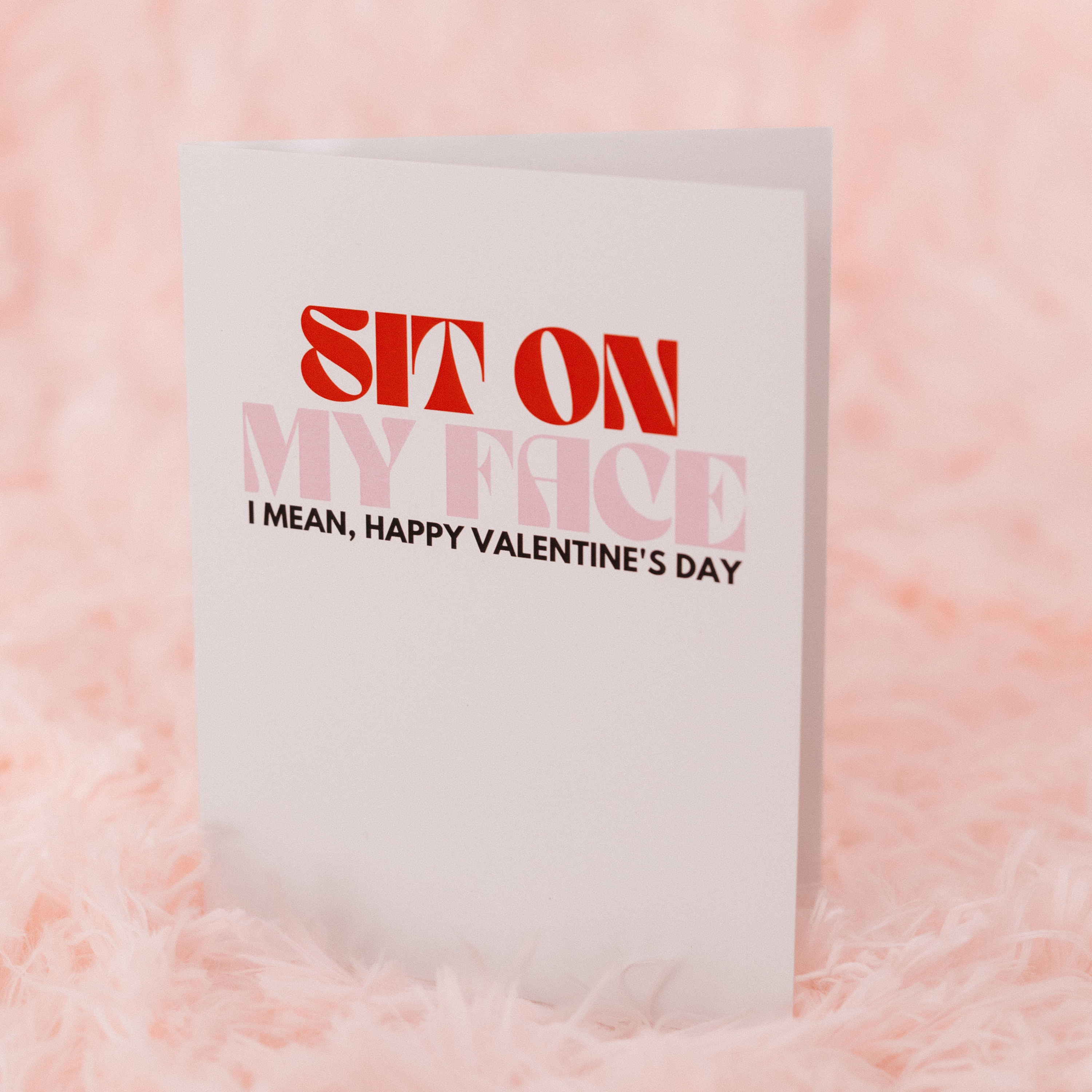 Sit on My Face Valentine's Day Card