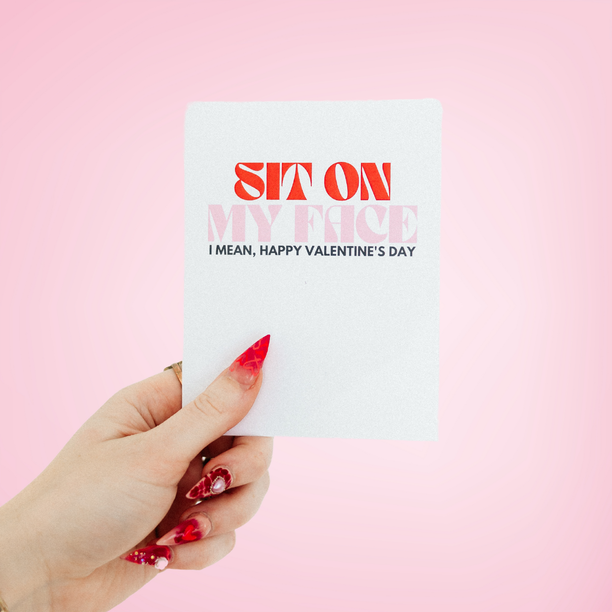 Sit on My Face Valentine's Day Card