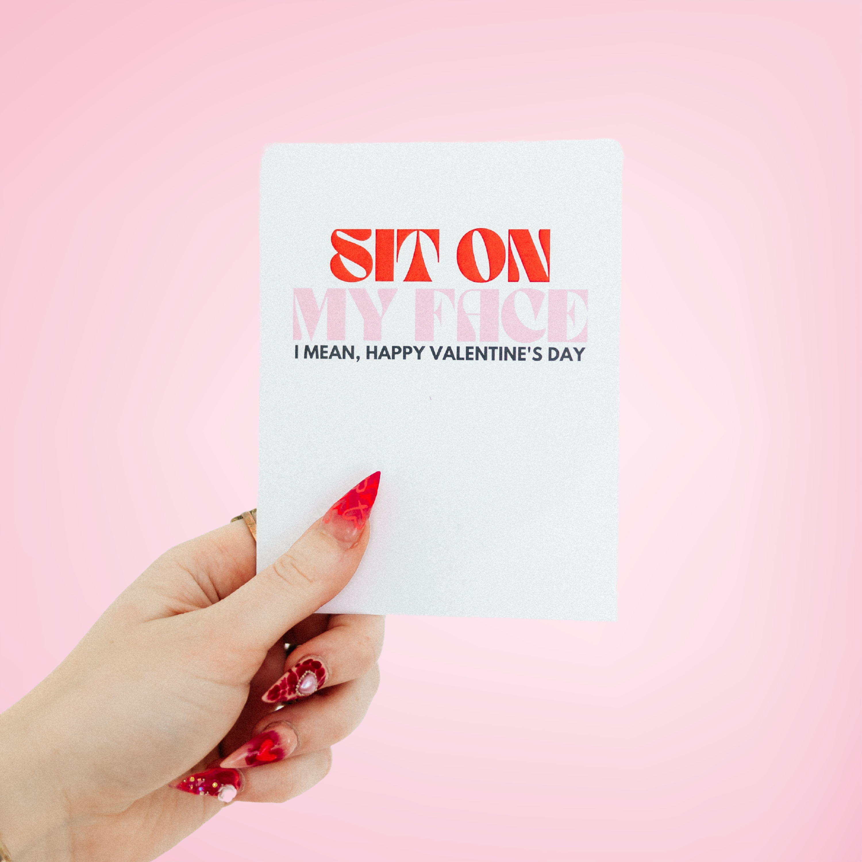 Sit on My Face Valentine's Day Card