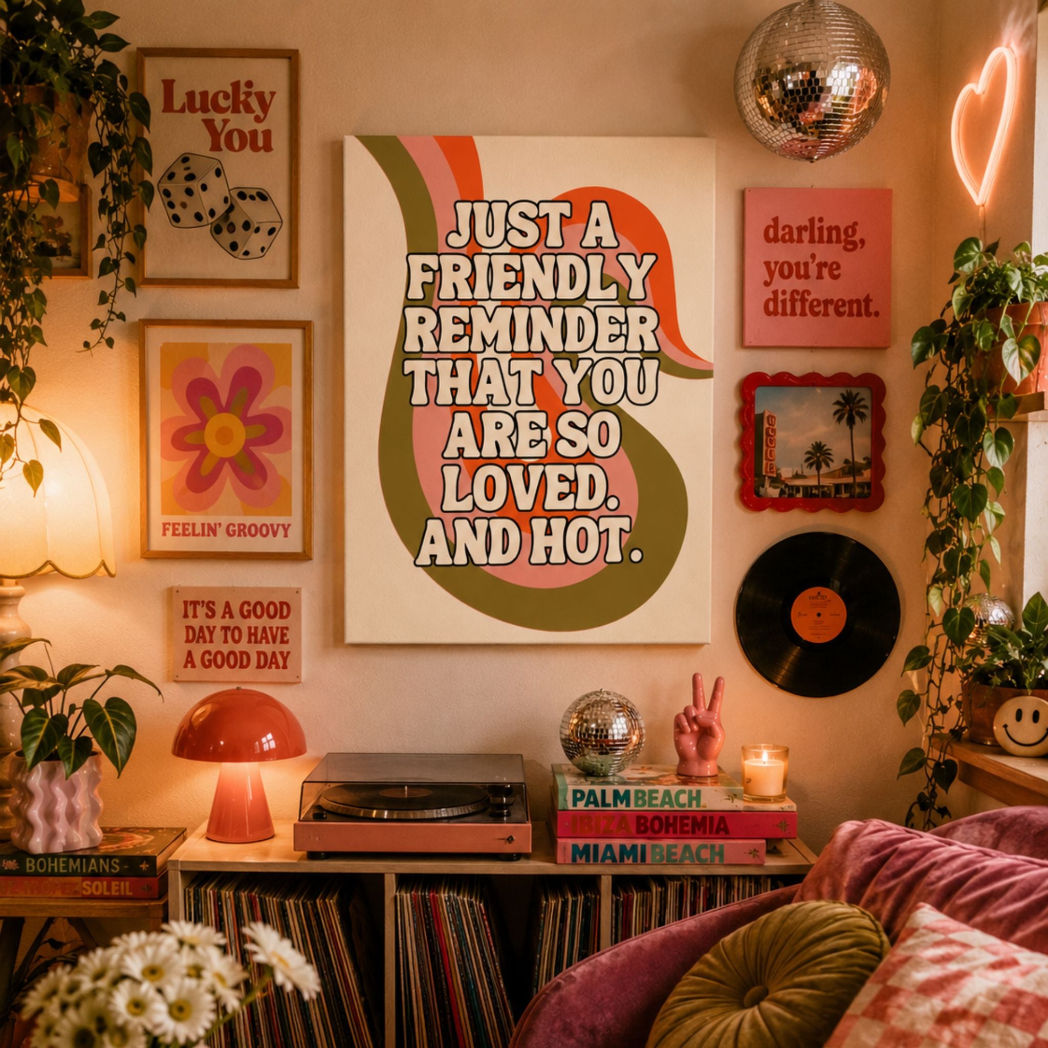 "Just a Friendly Reminder That You Are So Loved, And Hot" Retro Canvas Wall Art
