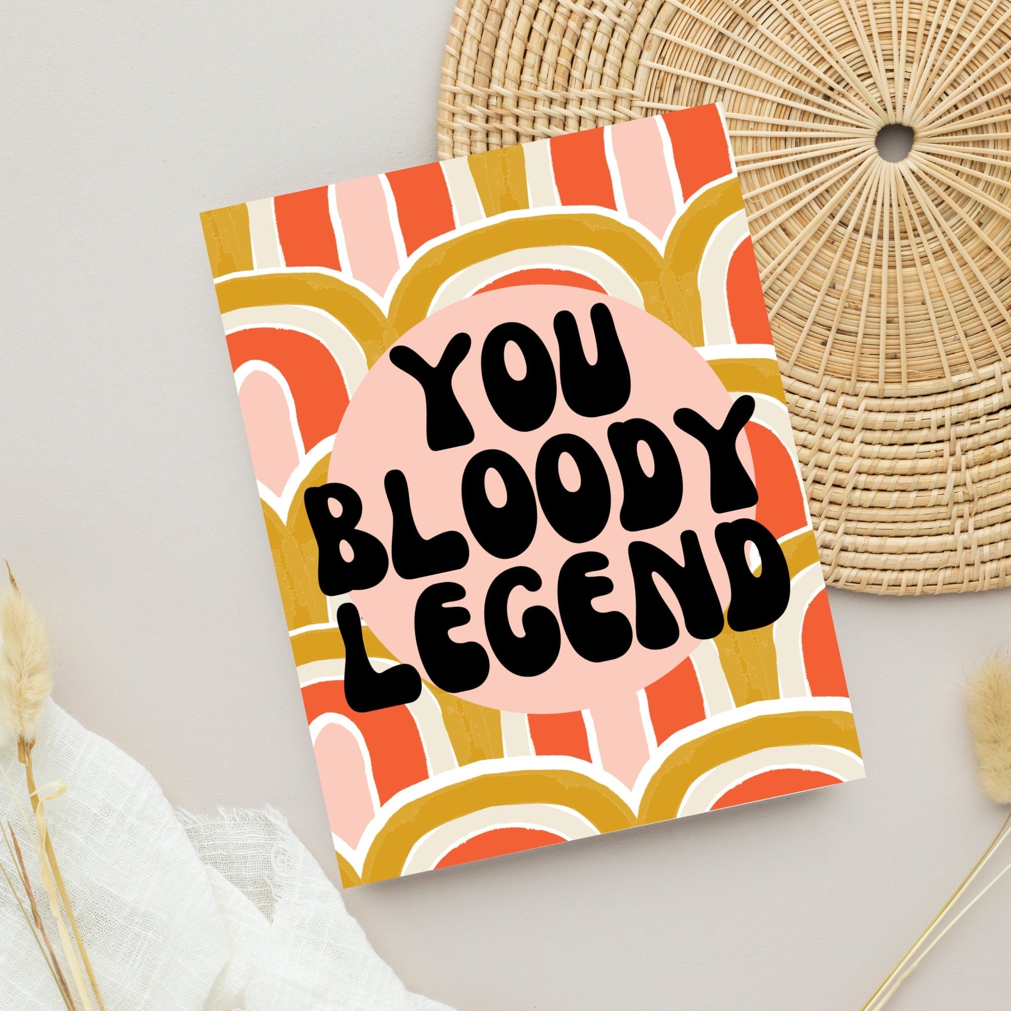 You Bloody Legend Card