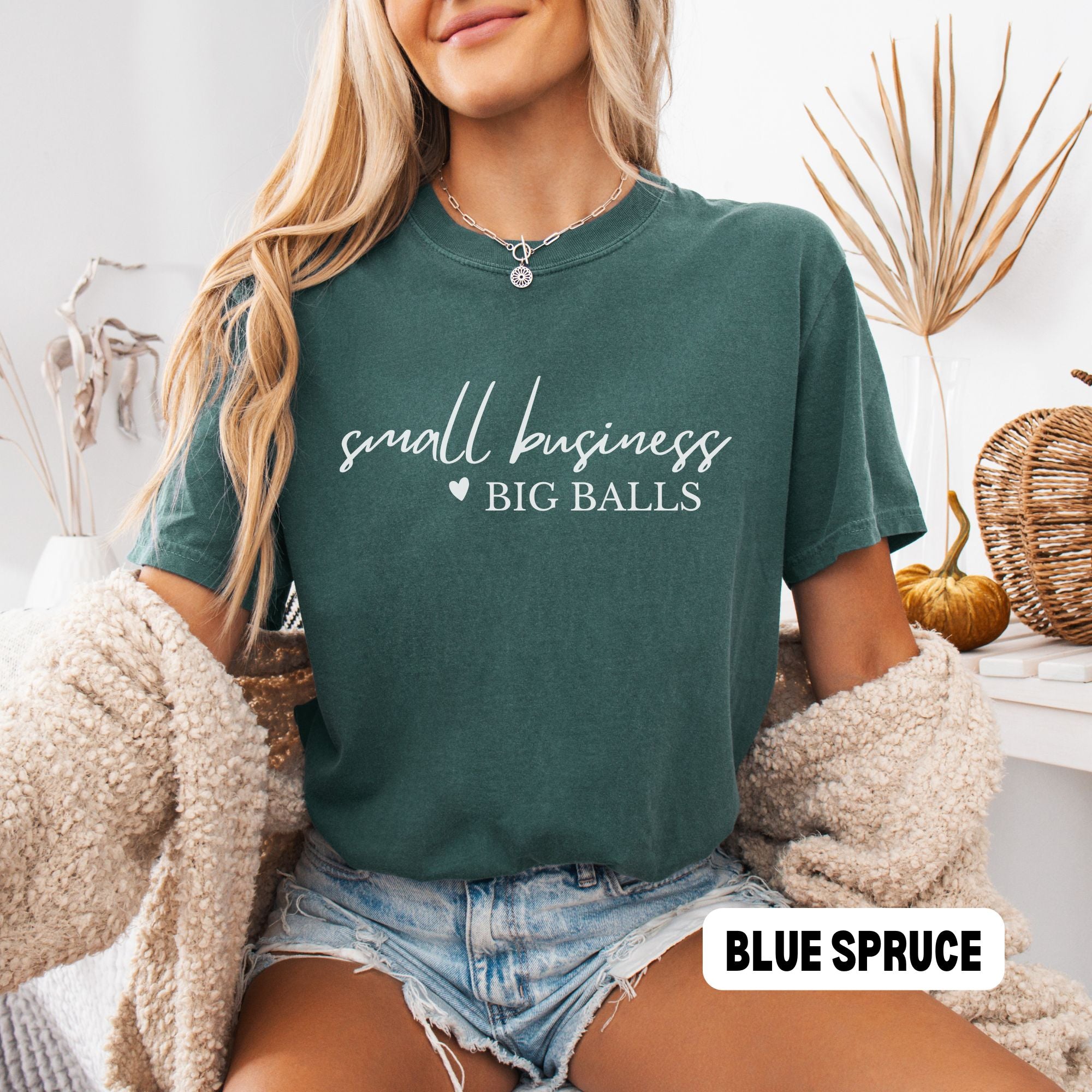 Small Biz Big Balls Shirt