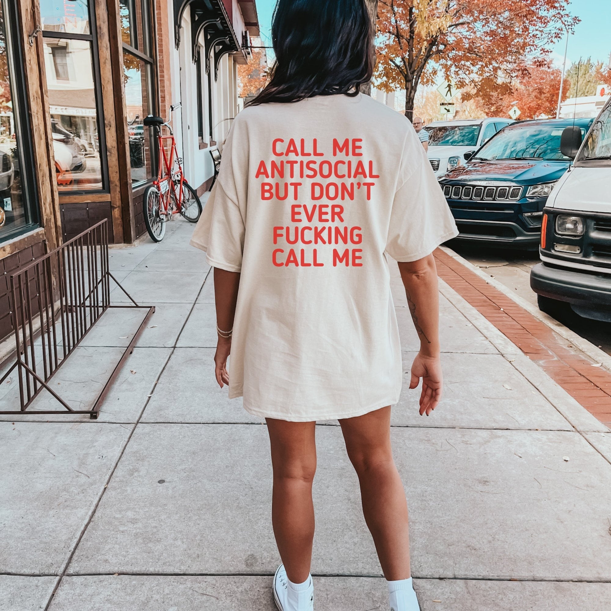 Call Me Antisocial But Don't Ever Fucking Call Me Women's T-Shirt