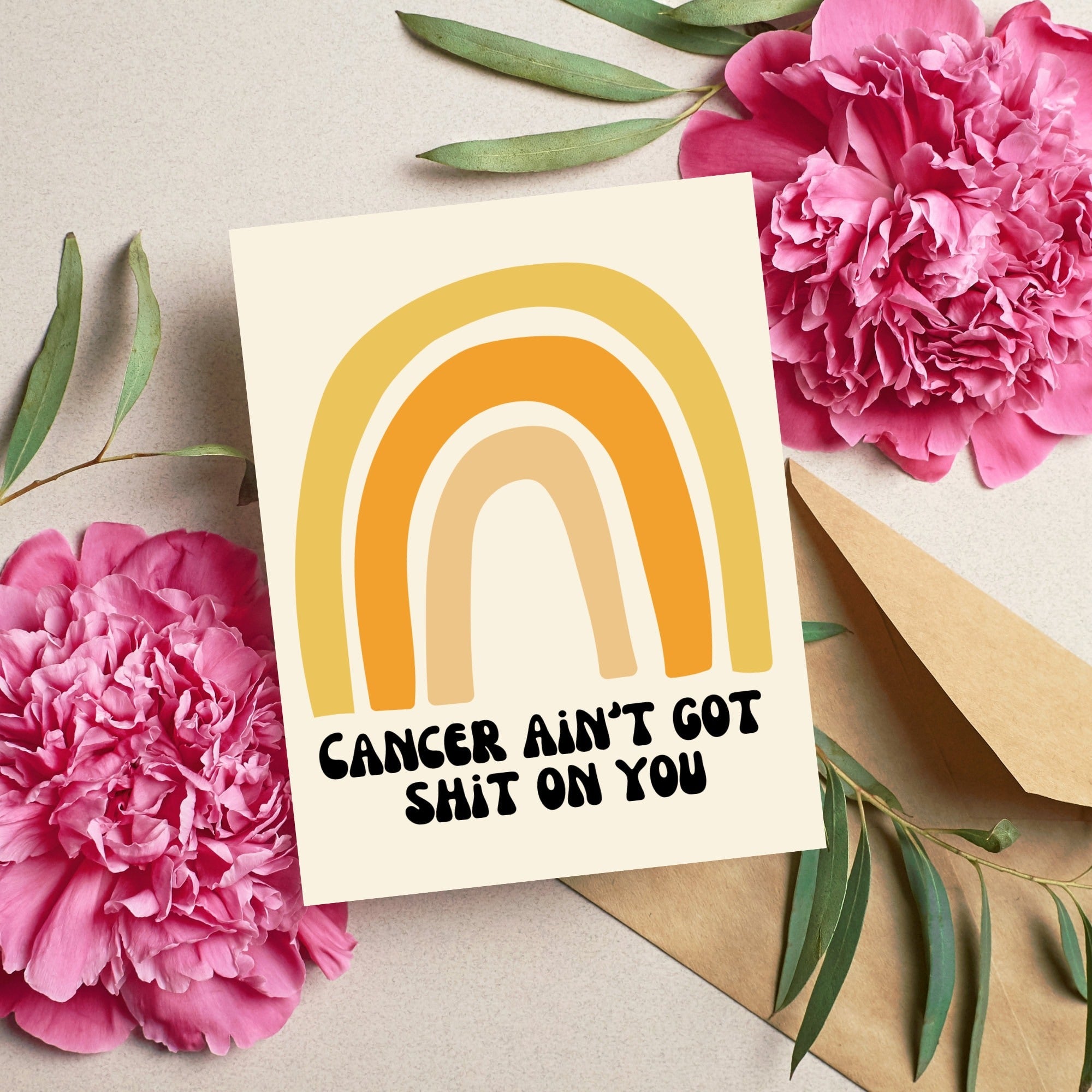 Cancer Ain't Got Shit on You Card