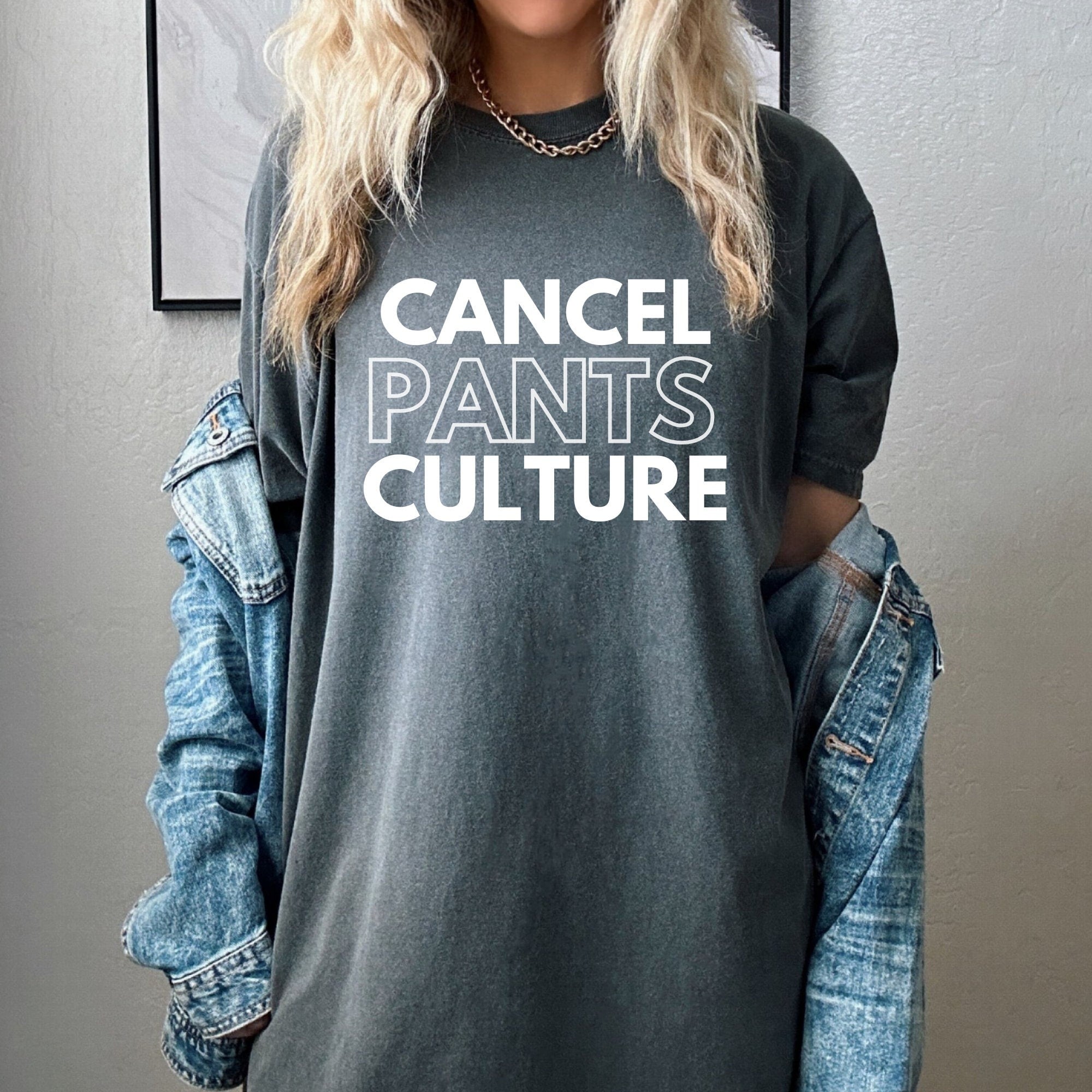 Cancel Pants Culture Tshirt