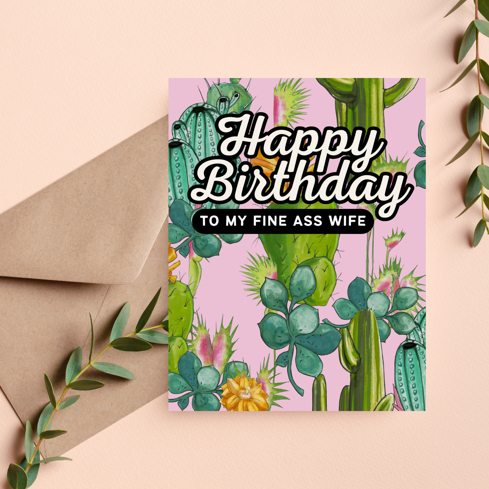 Happy Birthday To My Fine Ass Wife Card