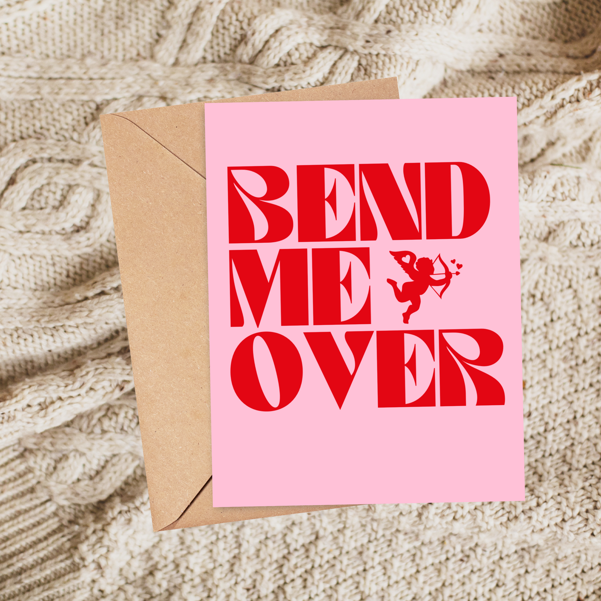 Bend Me Over Valentines Card