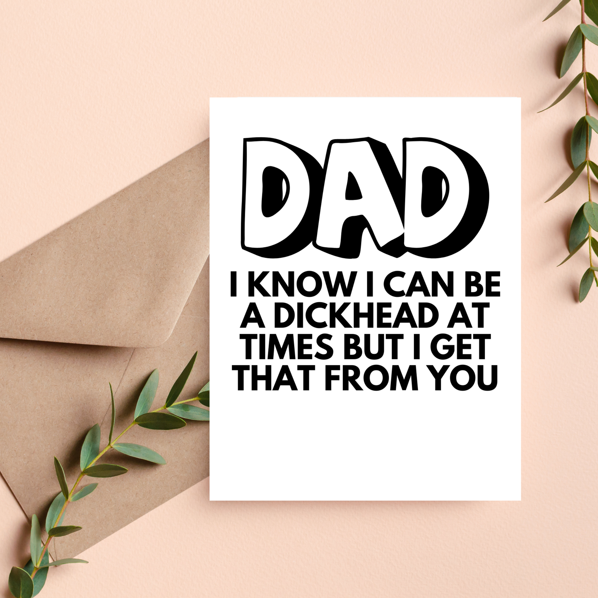 Dickhead Dad Card