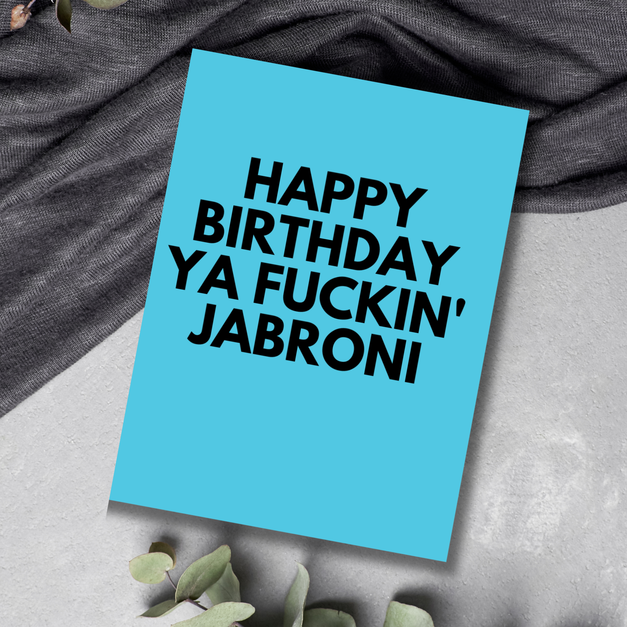 Happy Birthday Jabroni Card