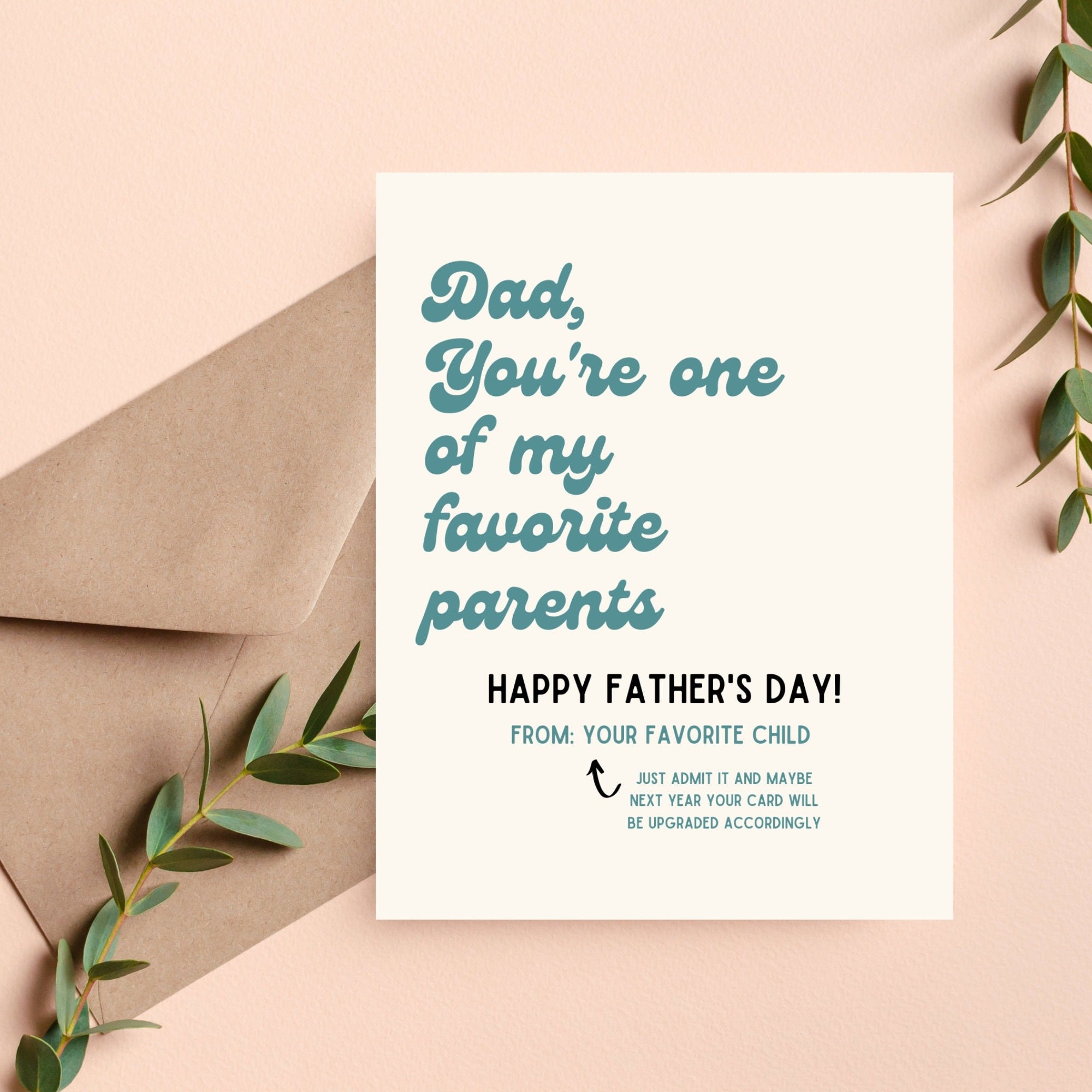 Dad, You're One Of My Favorite Parents Happy Father`s Day From Your Favorite Daughter Card