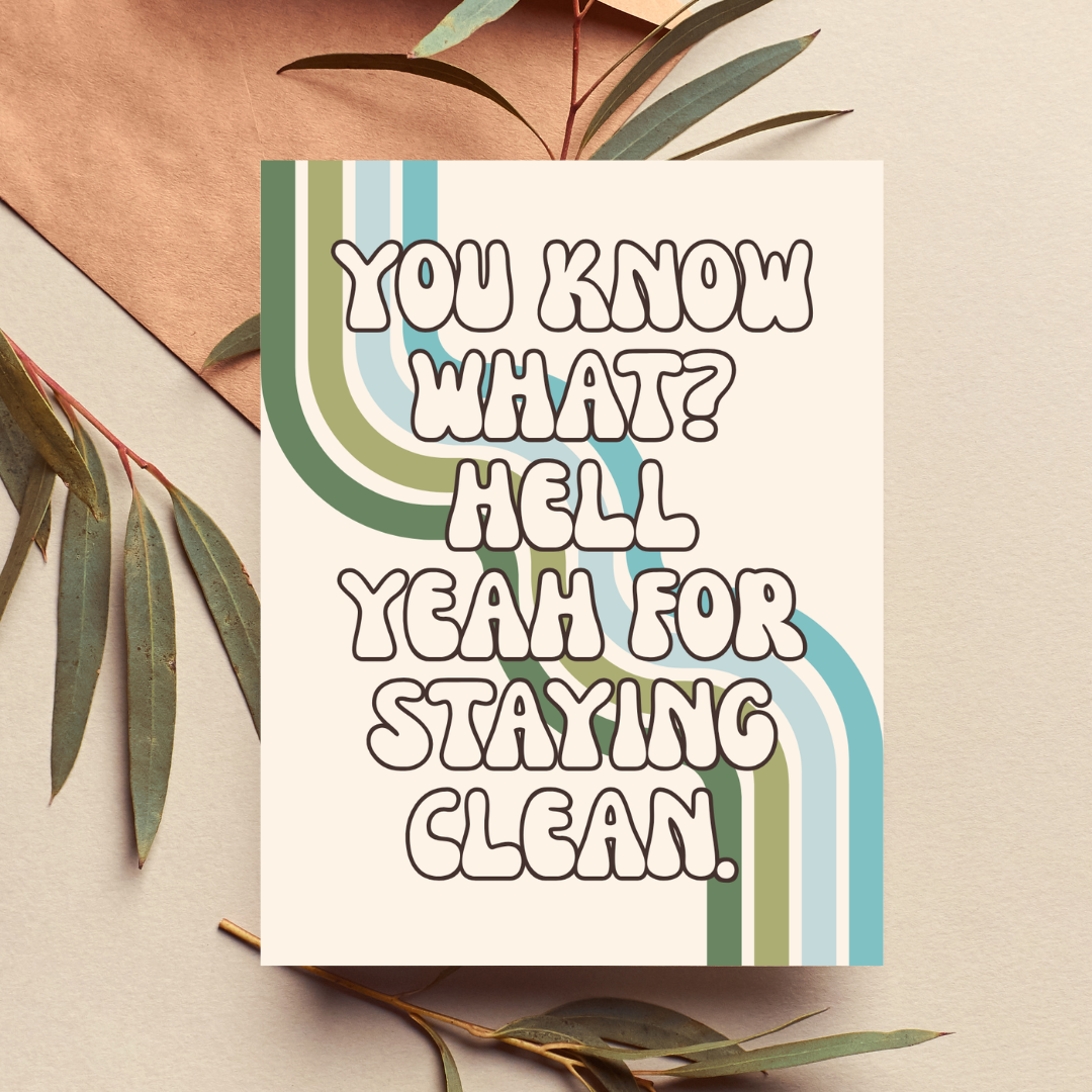 Hell Yeah for Staying Clean Recovery Support Card