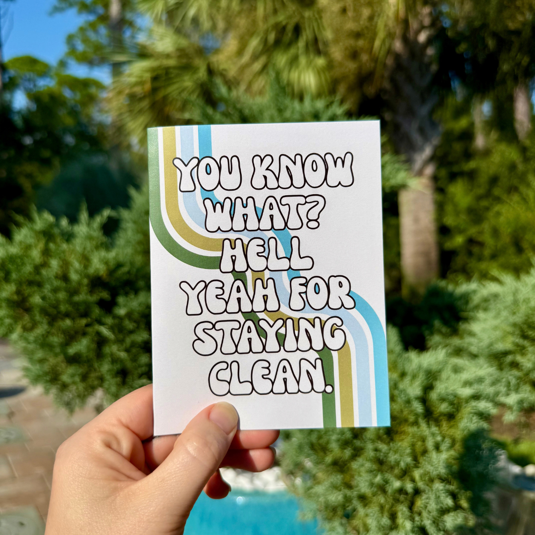 Hell Yeah for Staying Clean Recovery Support Card