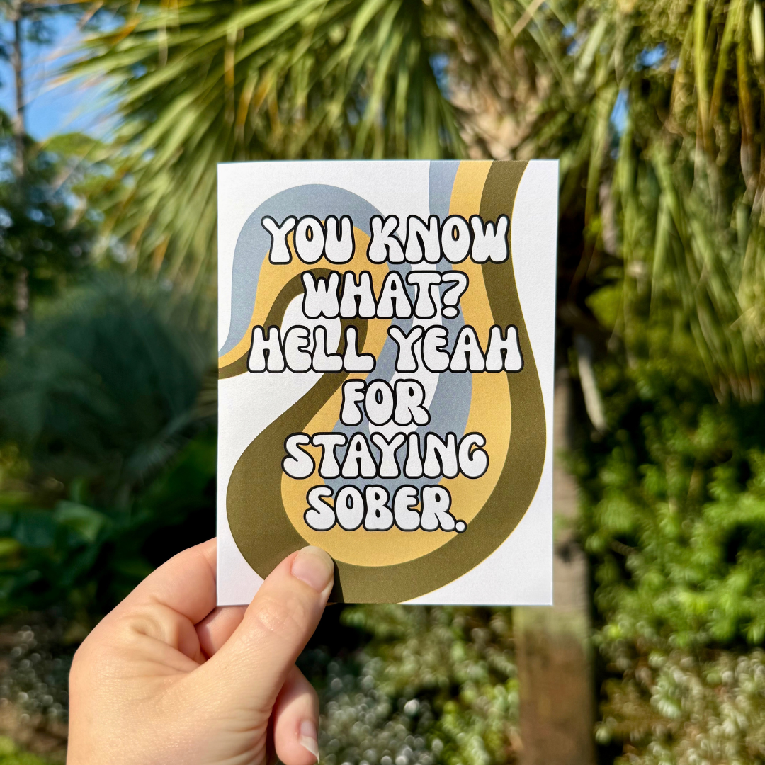 Hell Yeah for Staying Sober Sobriety Support Card