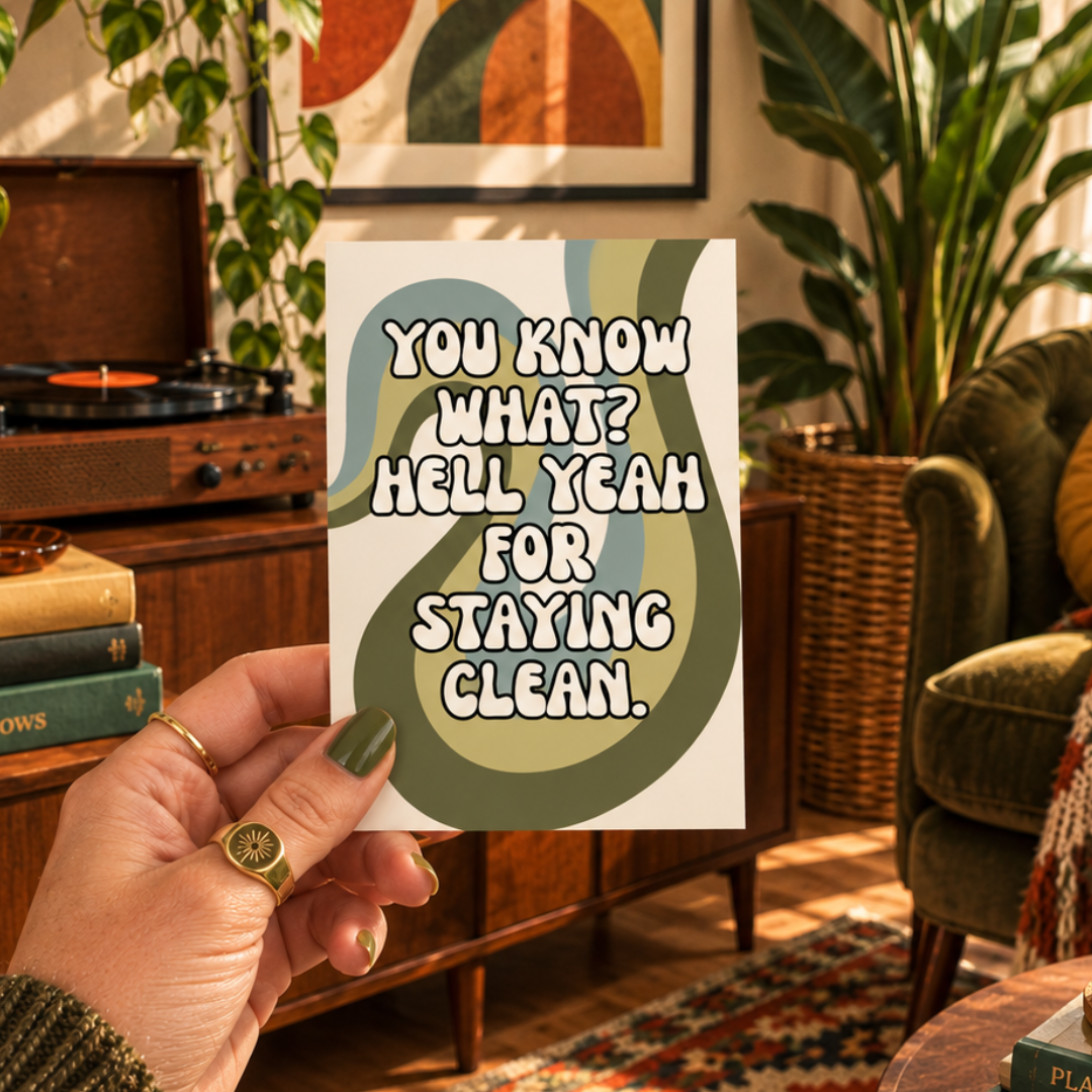 Hell Yeah for Staying Sober Sobriety Support Card