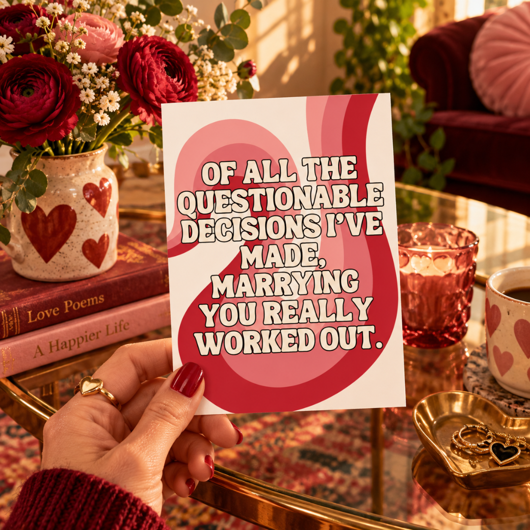 Marrying You Really Worked Out Funny Anniversary Card