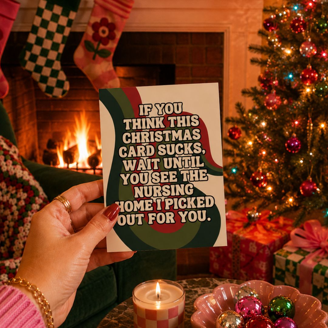 Wait Until You See the Nursing Home Funny Christmas Card
