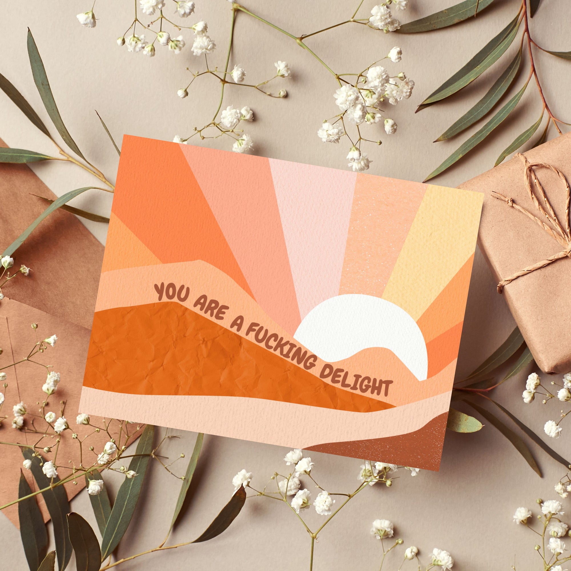 You Are A Fucking Delight Card