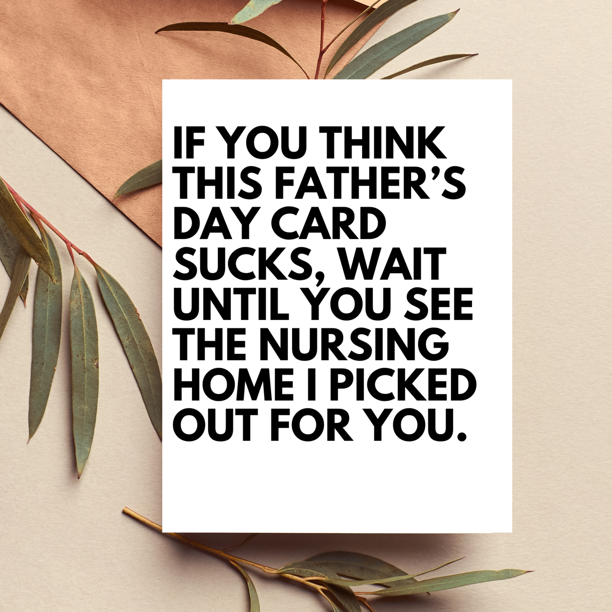Nursing Home Joke Card for Father's Day